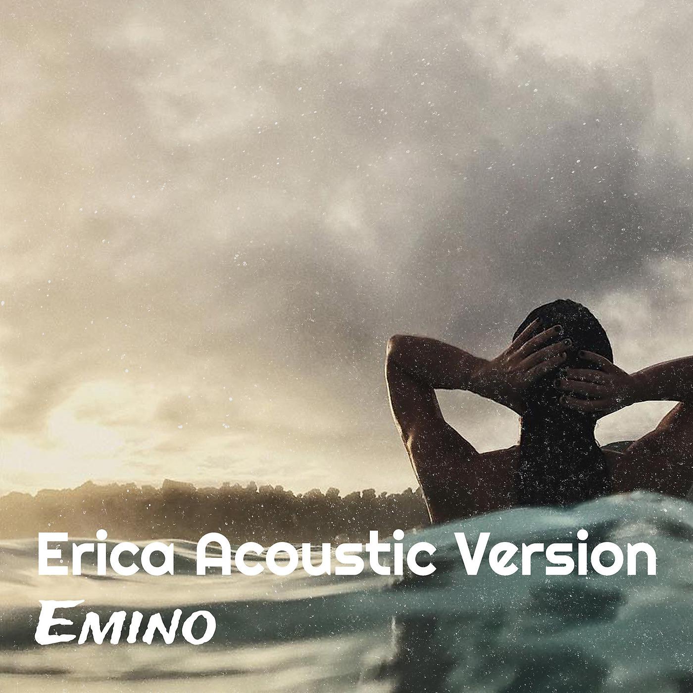 Постер альбома Erica (Acoustic Version)