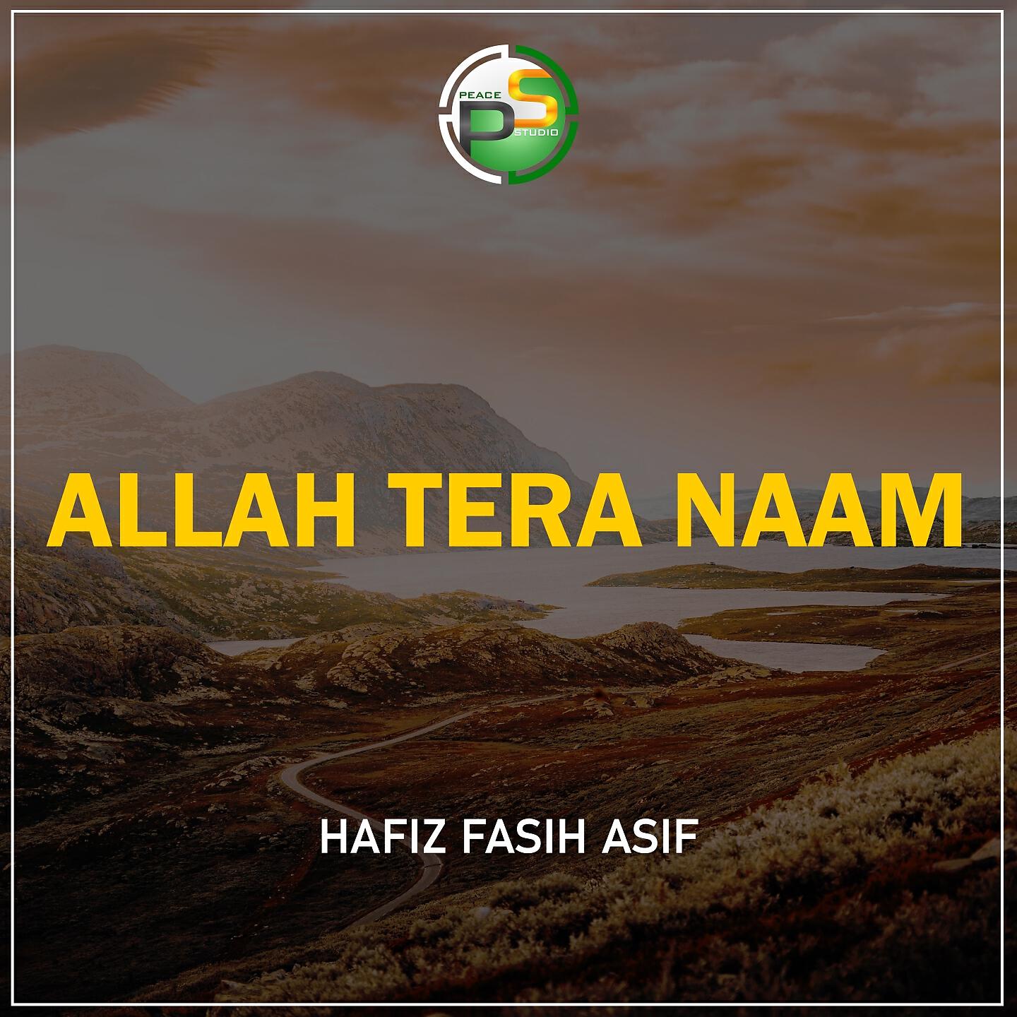 Hafiz Fasih Asif - Allah Tera Naam