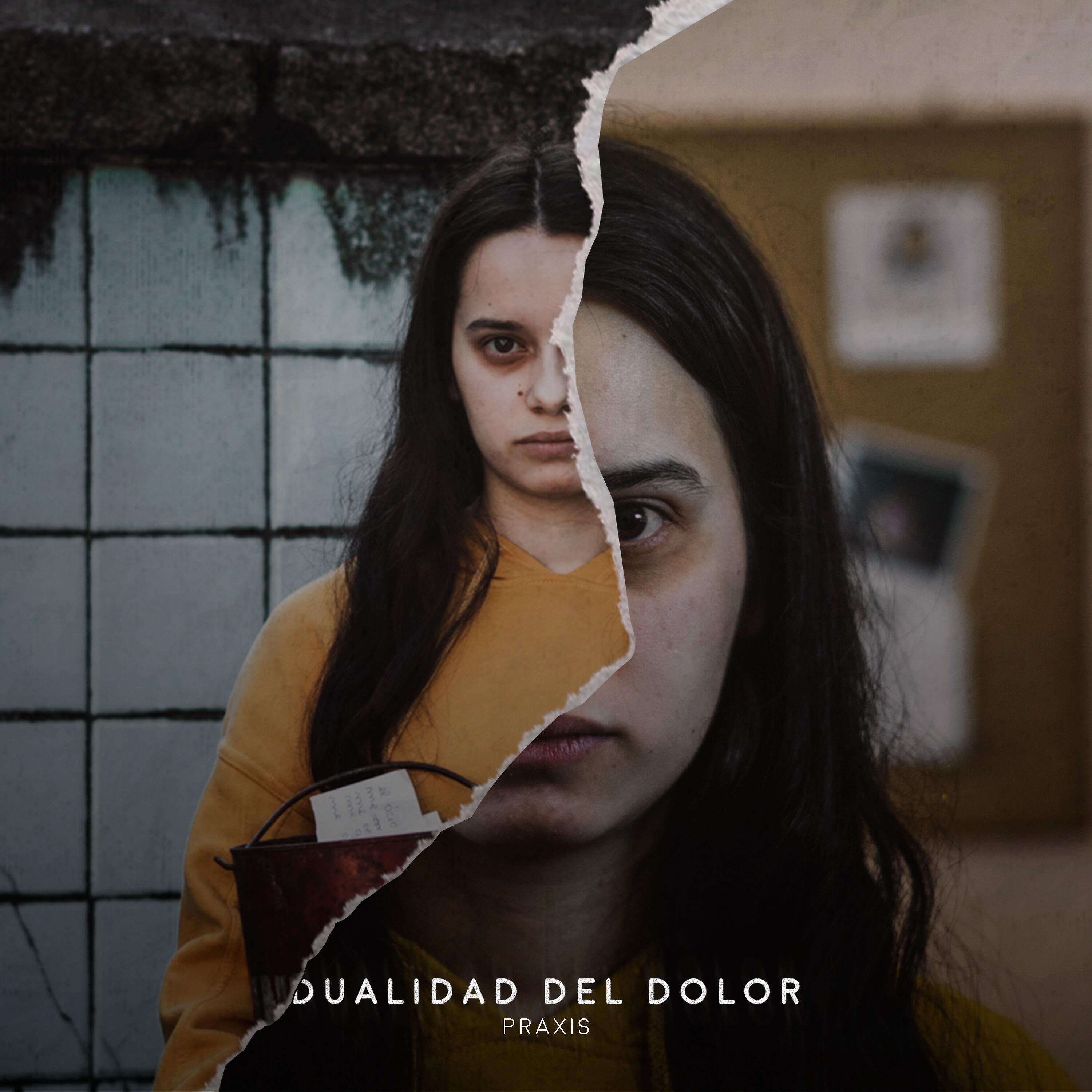 Praxis - Dualidad del Dolor