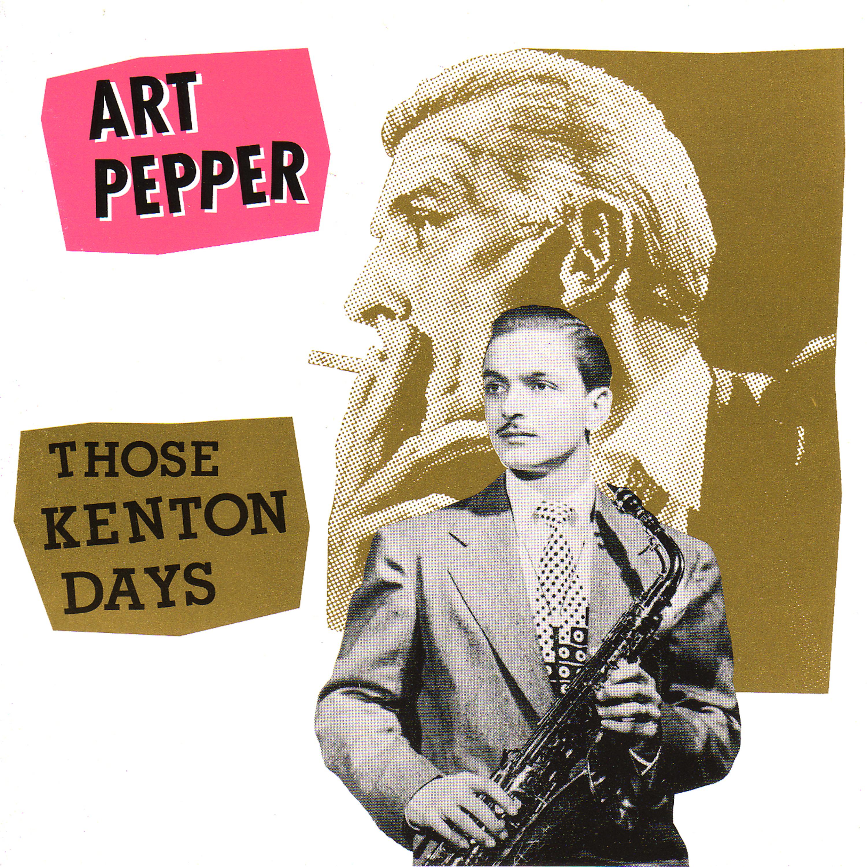 Постер альбома Those Kenton Days