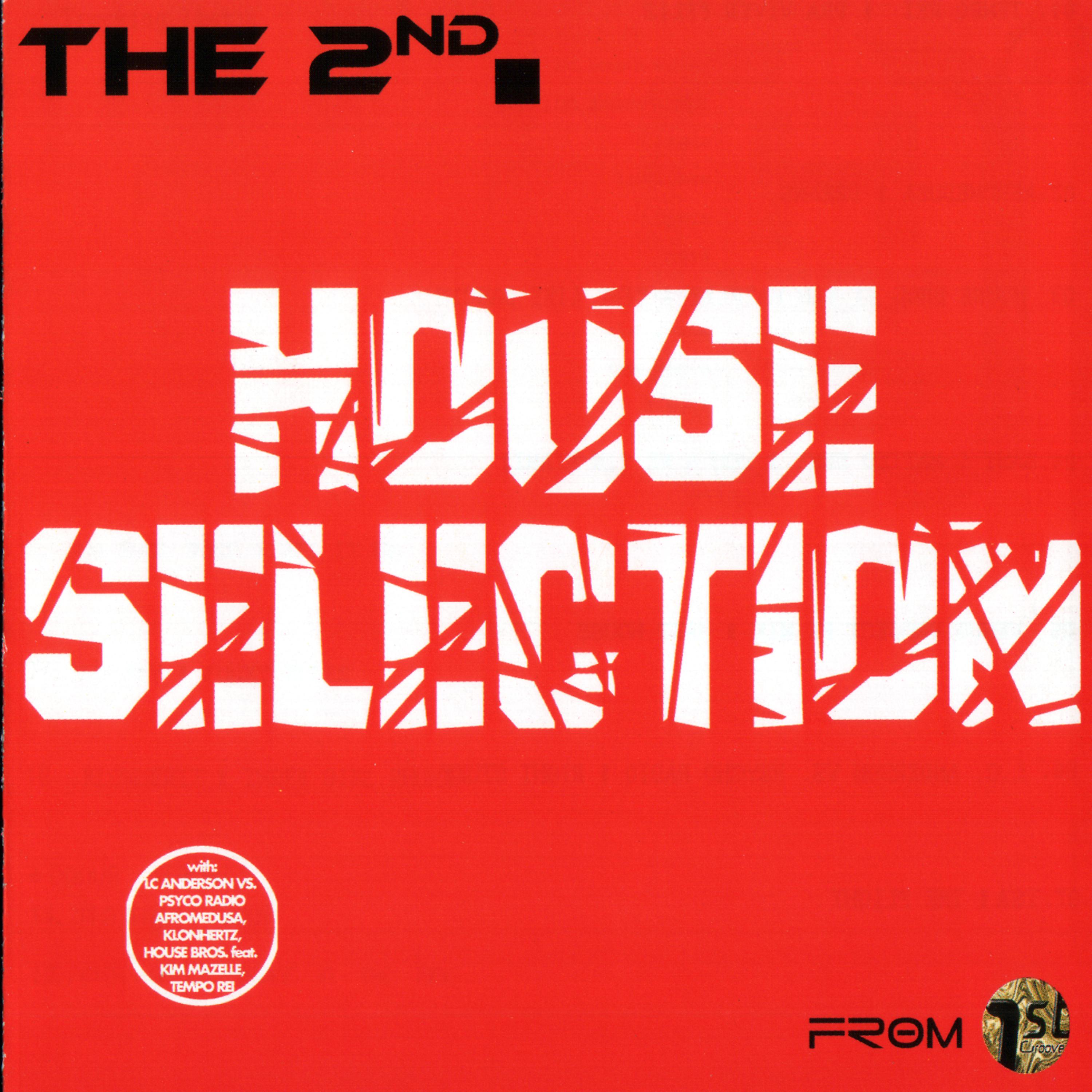 Постер альбома The 2nd House Selection