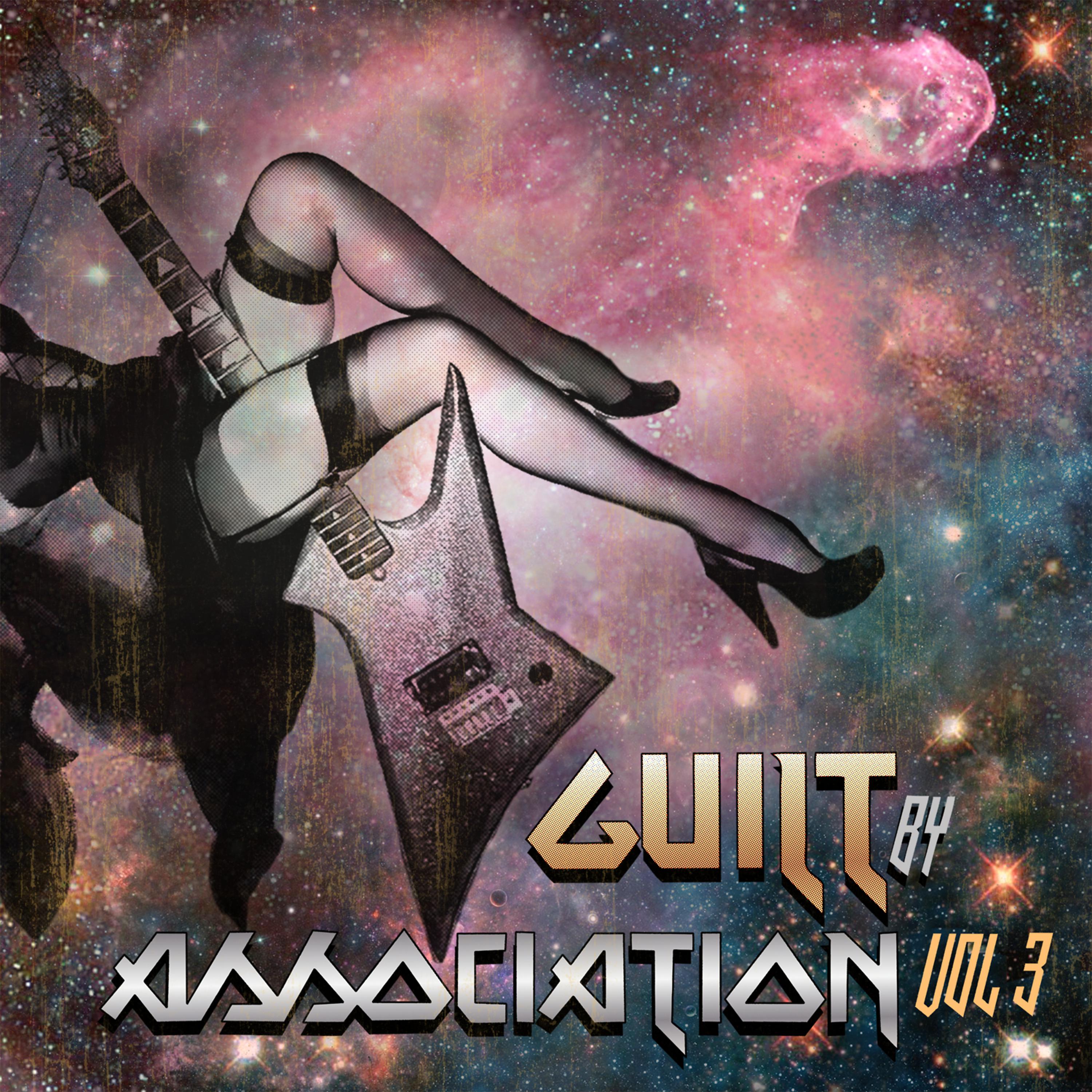 Постер альбома Guilt By Association Vol. 3