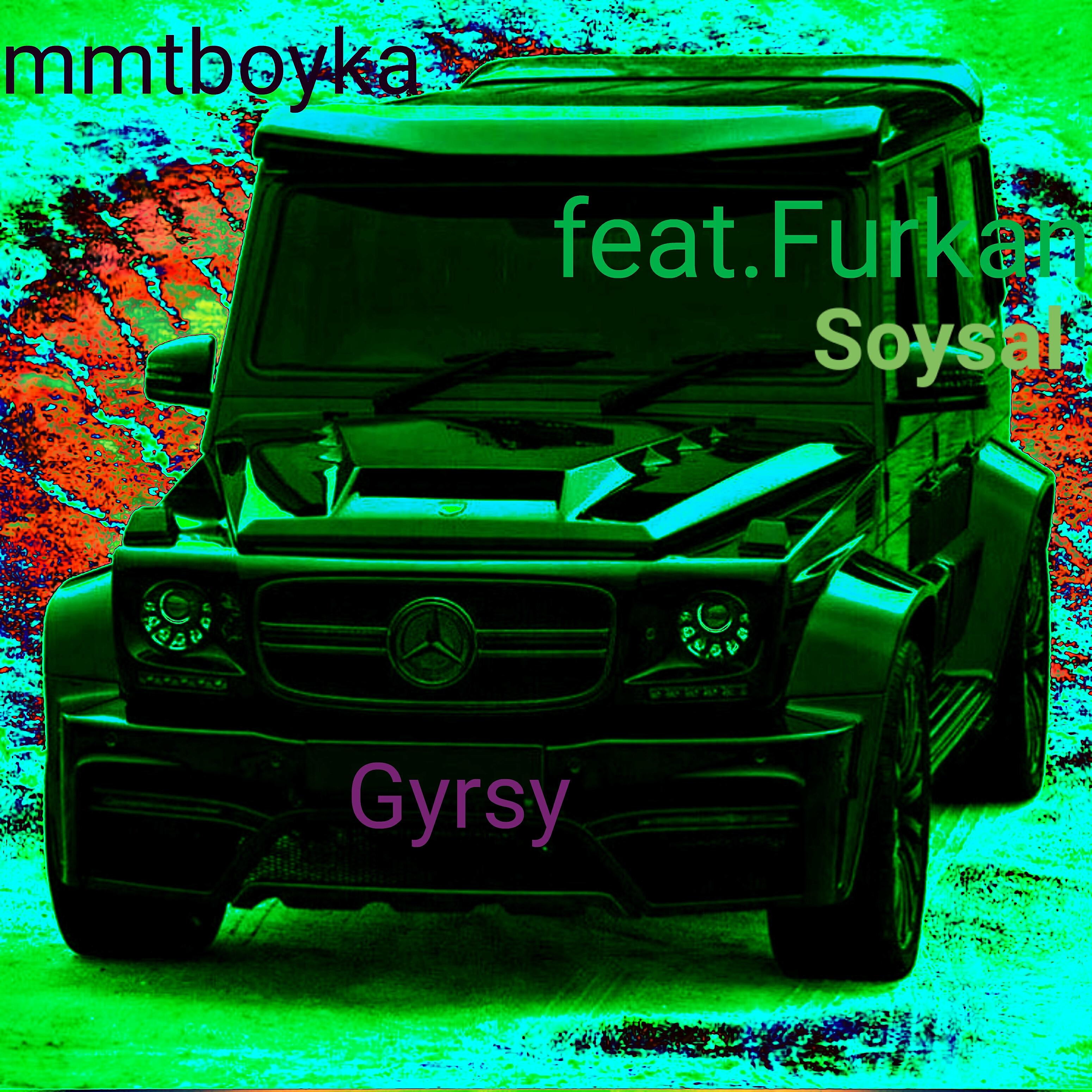 MMTBOYKA - Gyrsy (feat. Furkan Soysal)