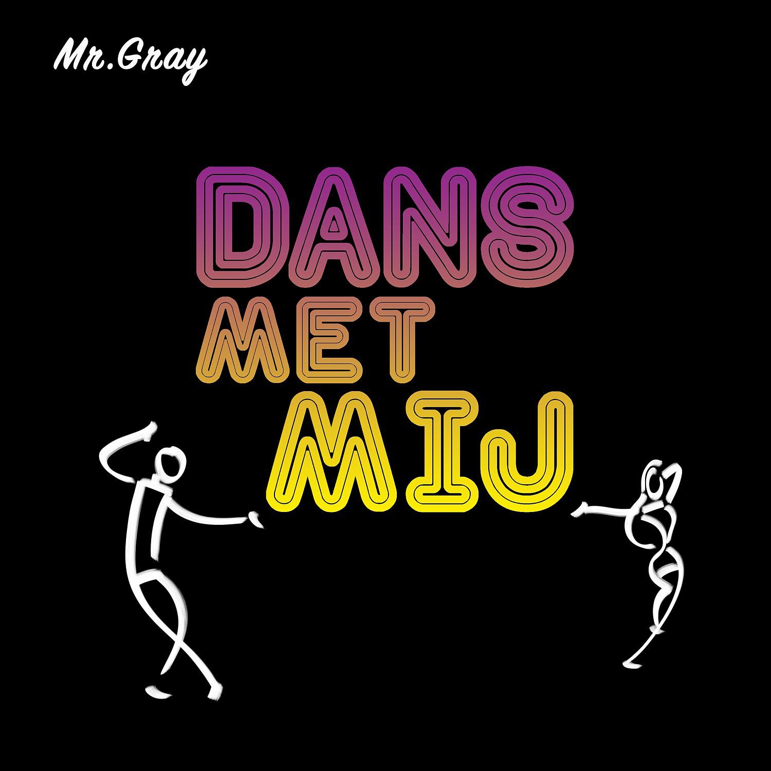 Постер альбома Dans Met Mij
