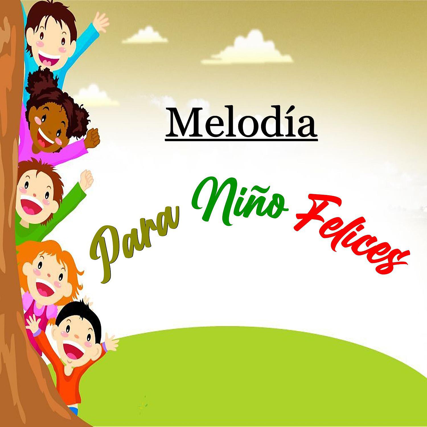 Постер альбома Melodía para Niño Felices