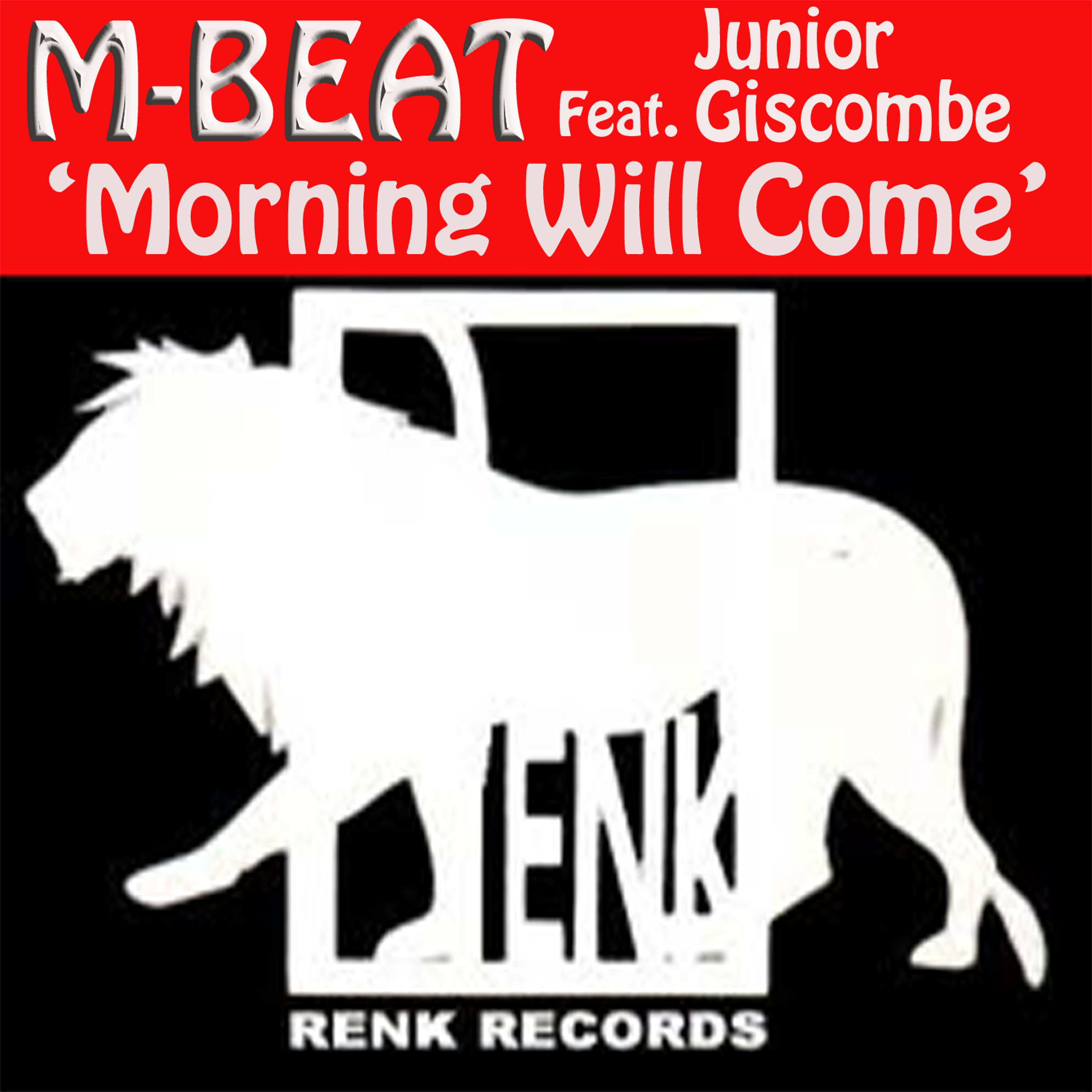 Постер альбома Morning Will Come (feat. Junior Giscombe)