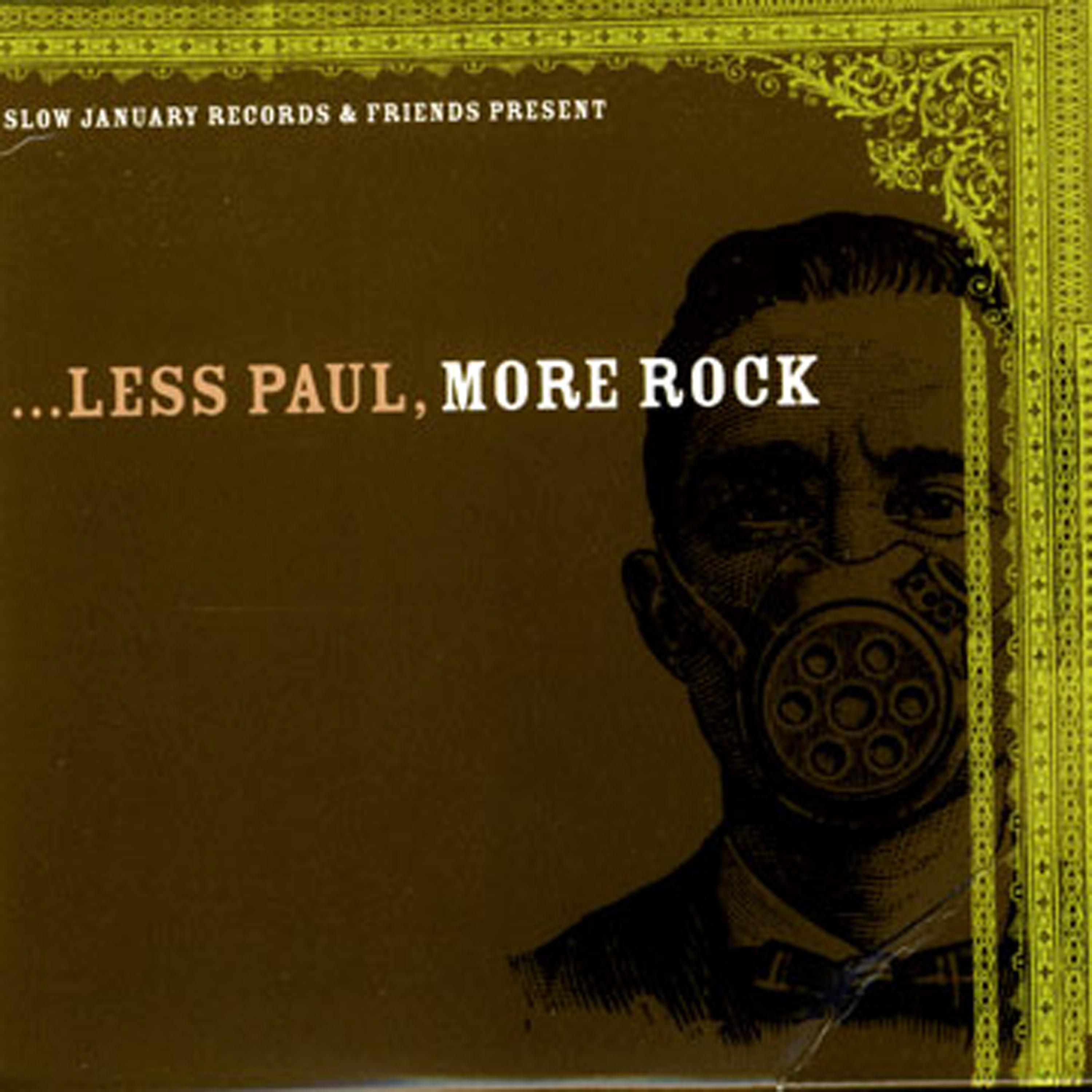Постер альбома Less Paul, More Rock