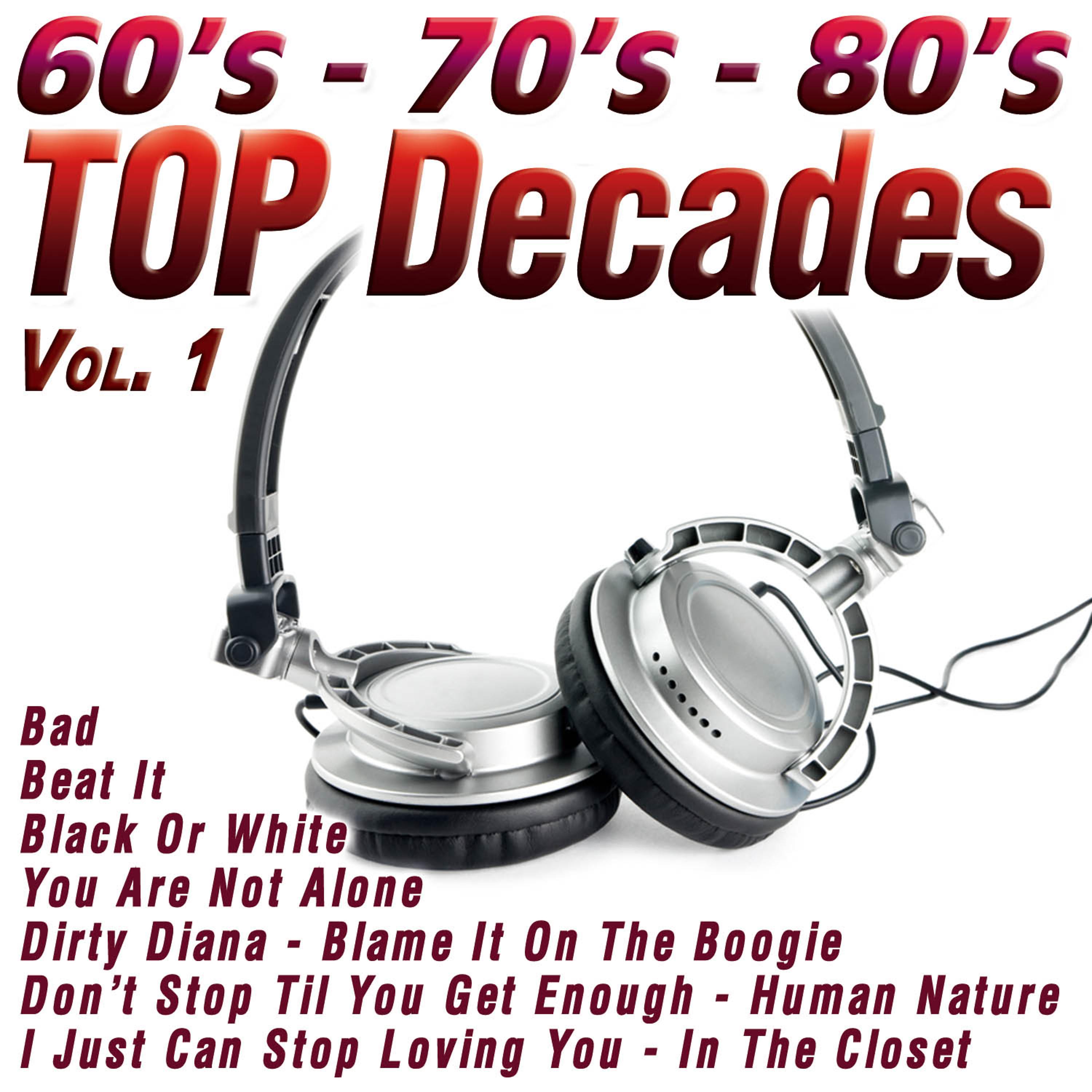 Постер альбома 60'S - 70'S - 80'S Top Decades Vol.1