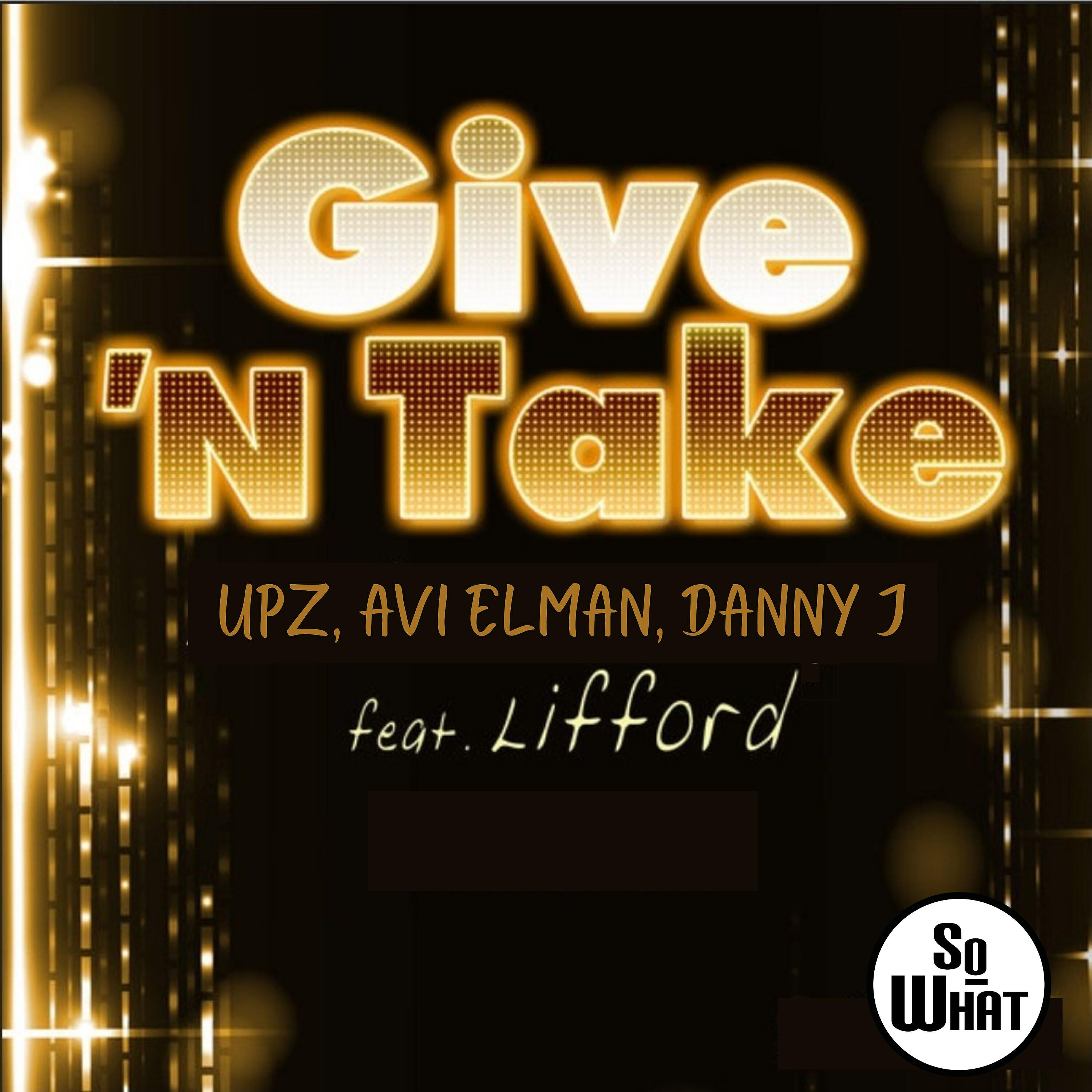 UPZ - Give 'n Take (UPZ Deep Mix)