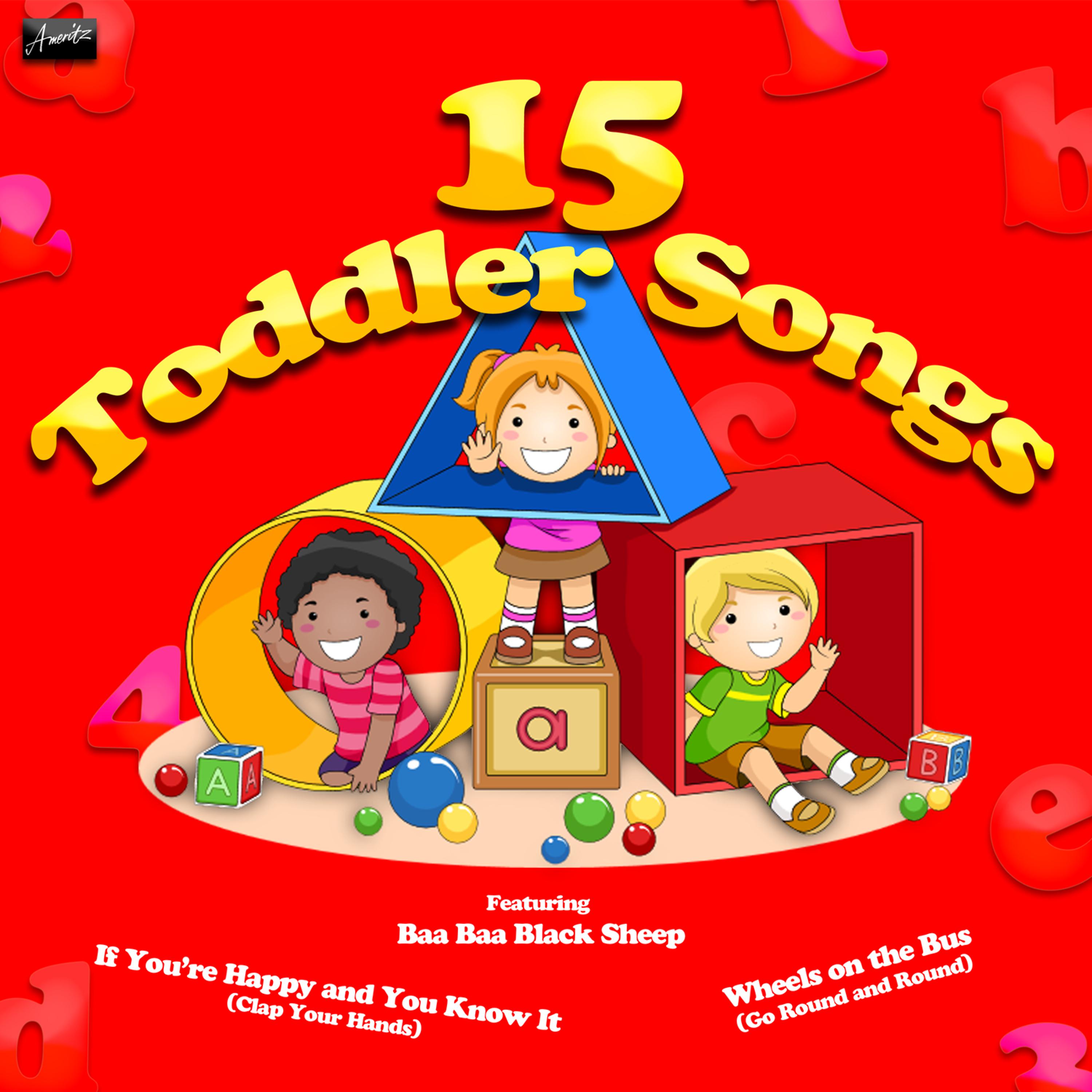 Постер альбома 15 Toddler Songs