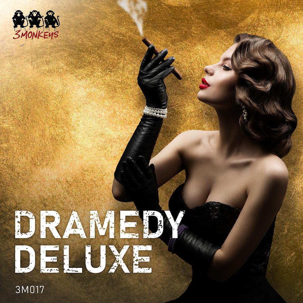 Постер альбома Dramedy Deluxe