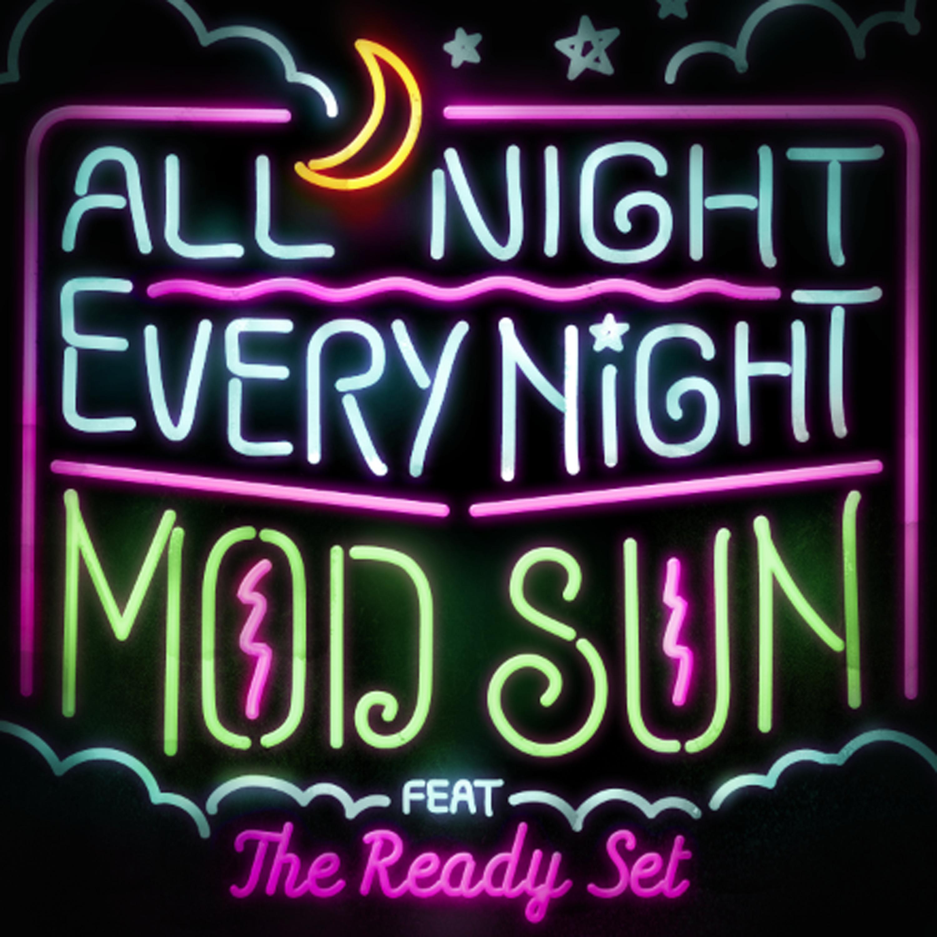 Постер альбома All Night, Every Night (feat. The Ready Set) - Single