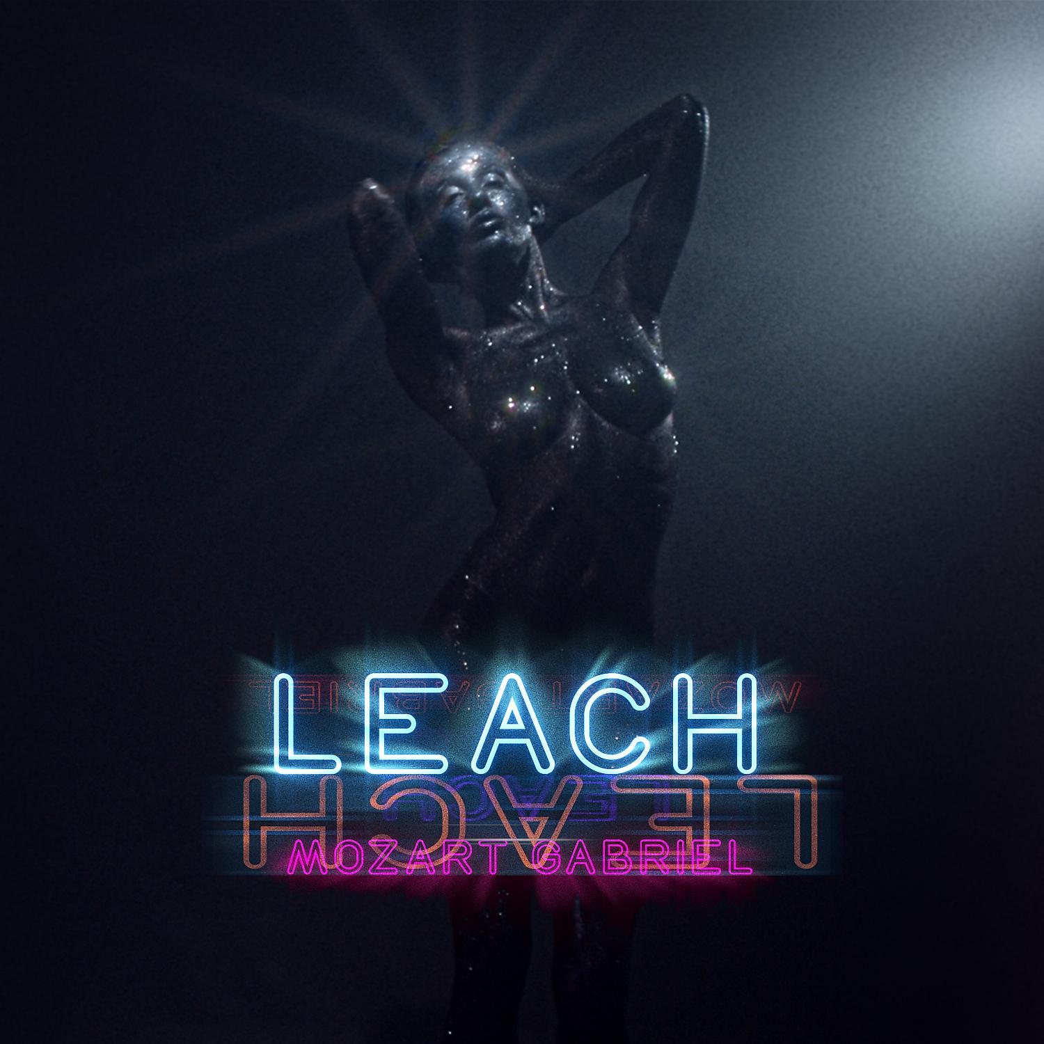 Постер альбома Leach (feat. Liam Cloud)