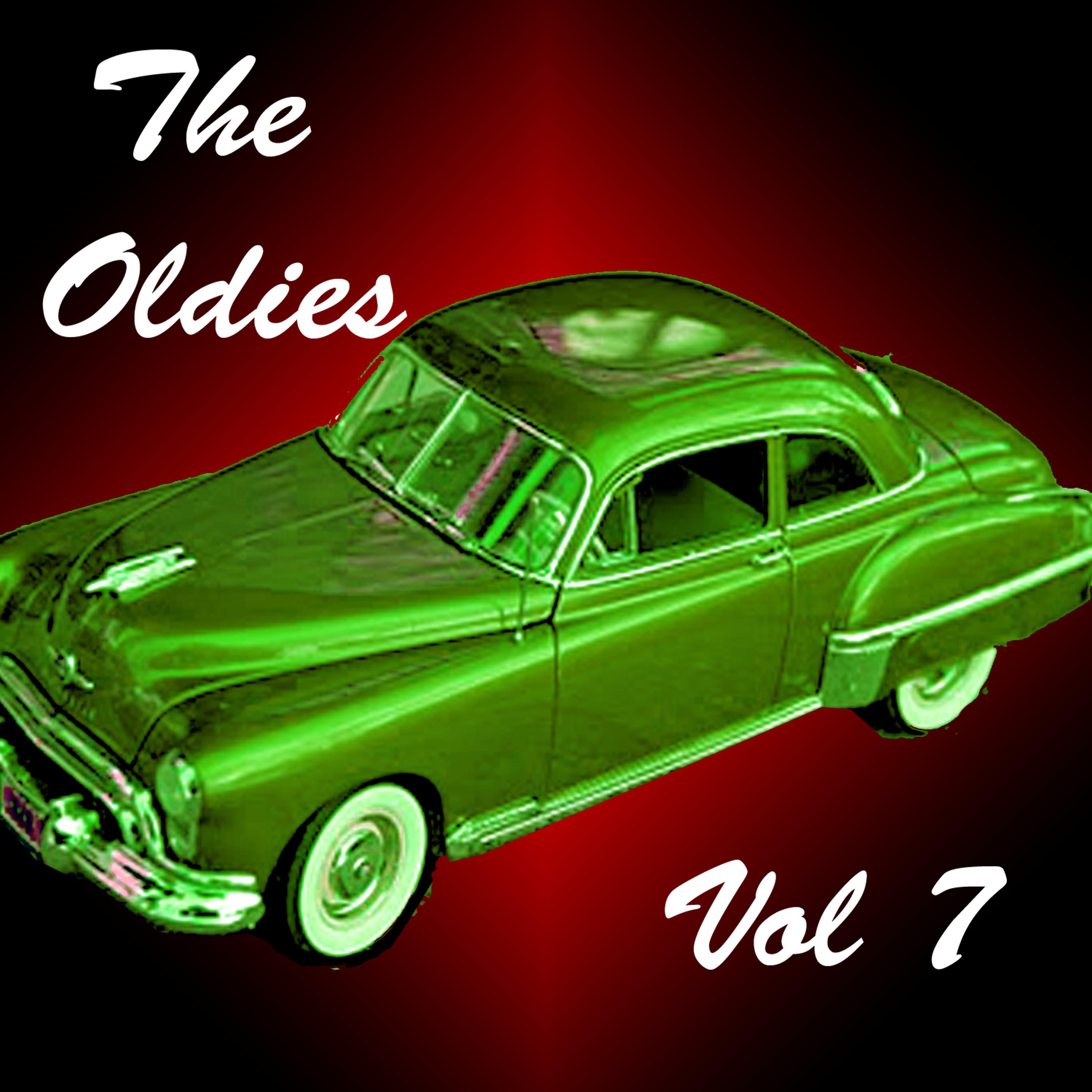 Постер альбома The Oldies Vol 7