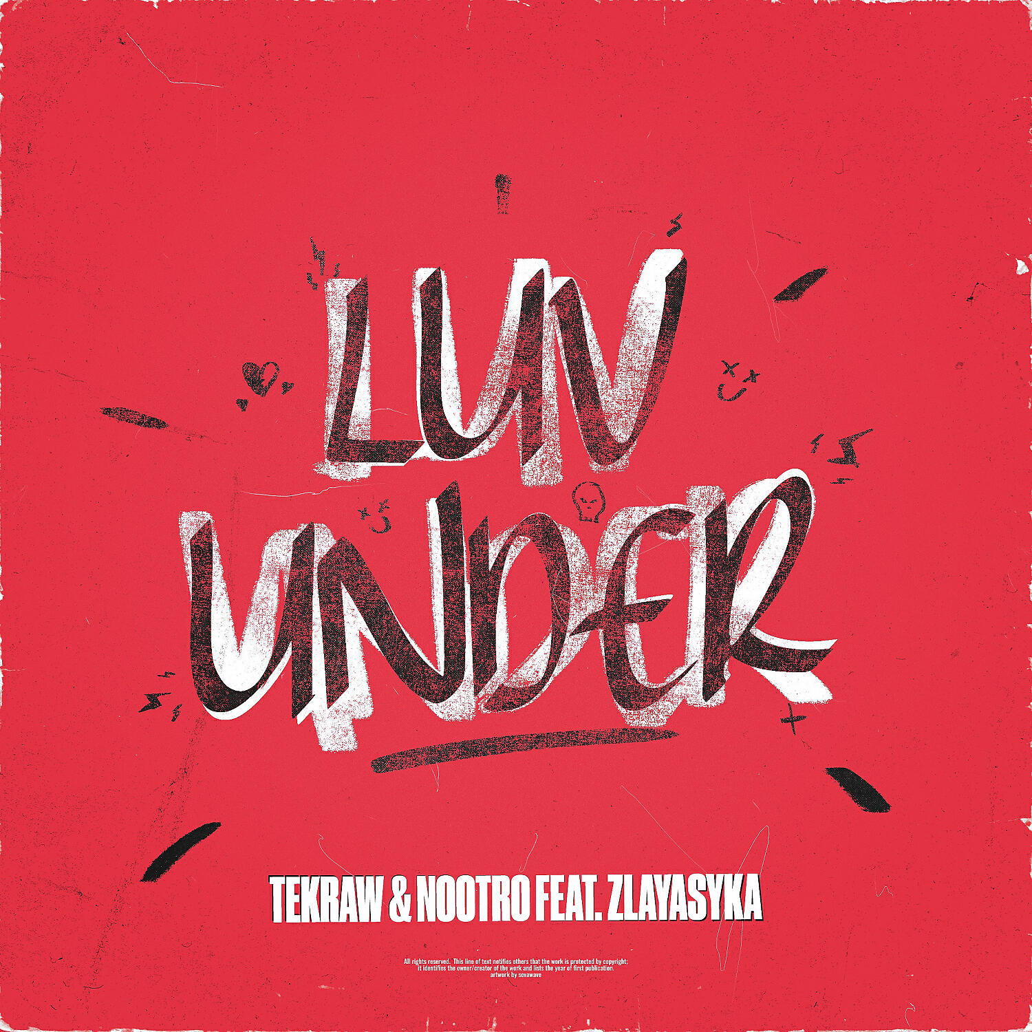Tekraw - LUV UNDER (feat. Zlayasyka)