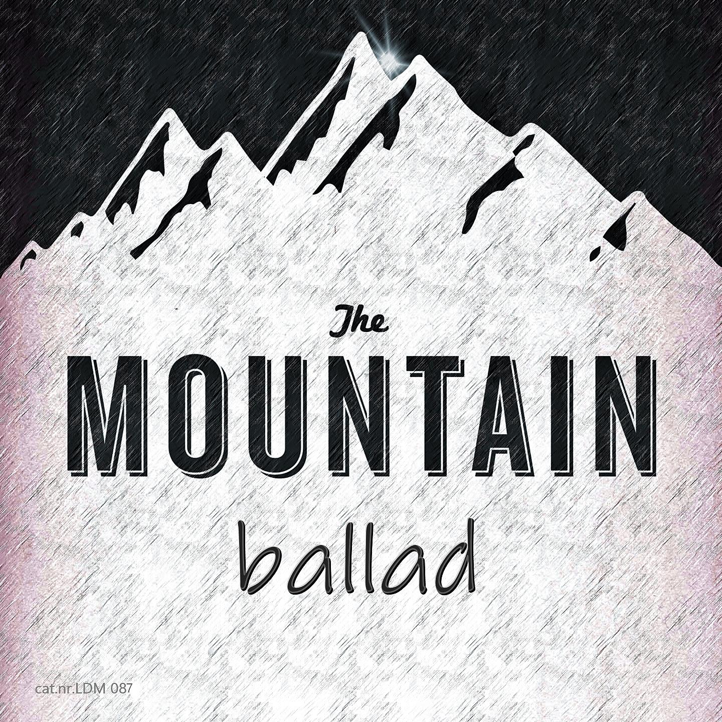 Постер альбома The Mountain Ballad