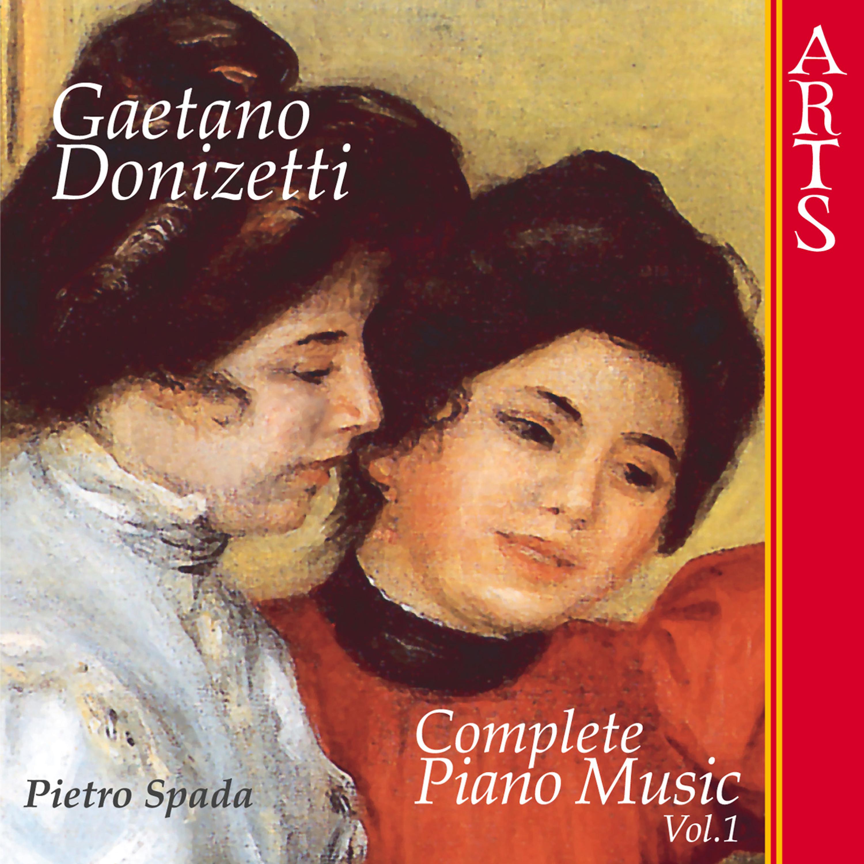 Постер альбома Donizetti: Complete Piano Music - Vol. 1