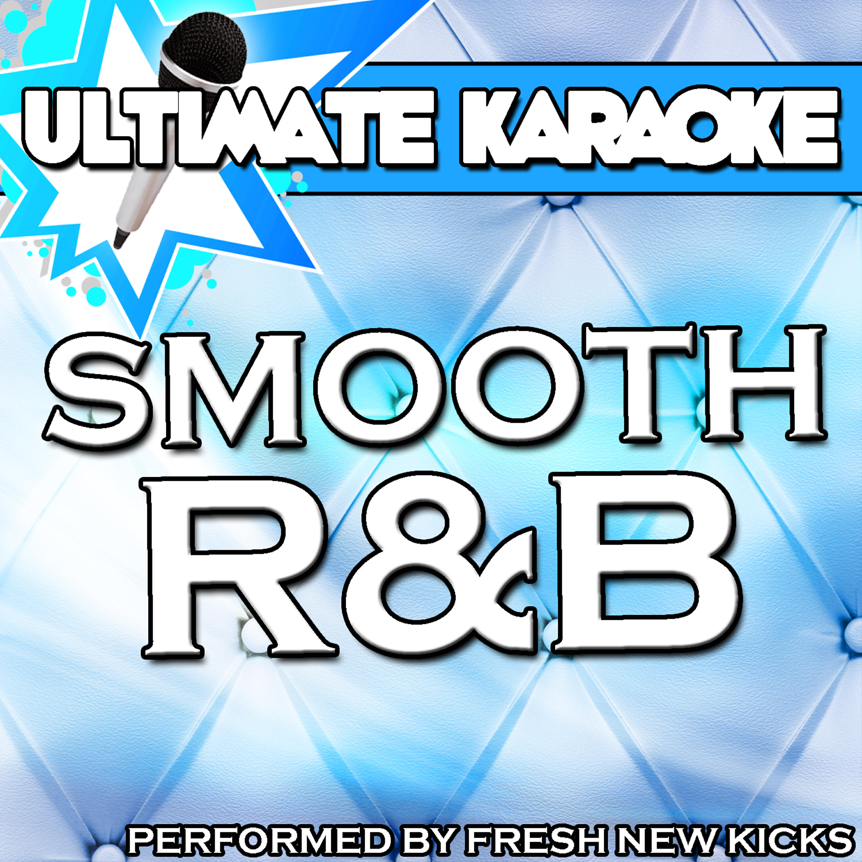 Fresh New Kicks - Me and You (Originally Performed By Cassie) [Karaoke Version]
