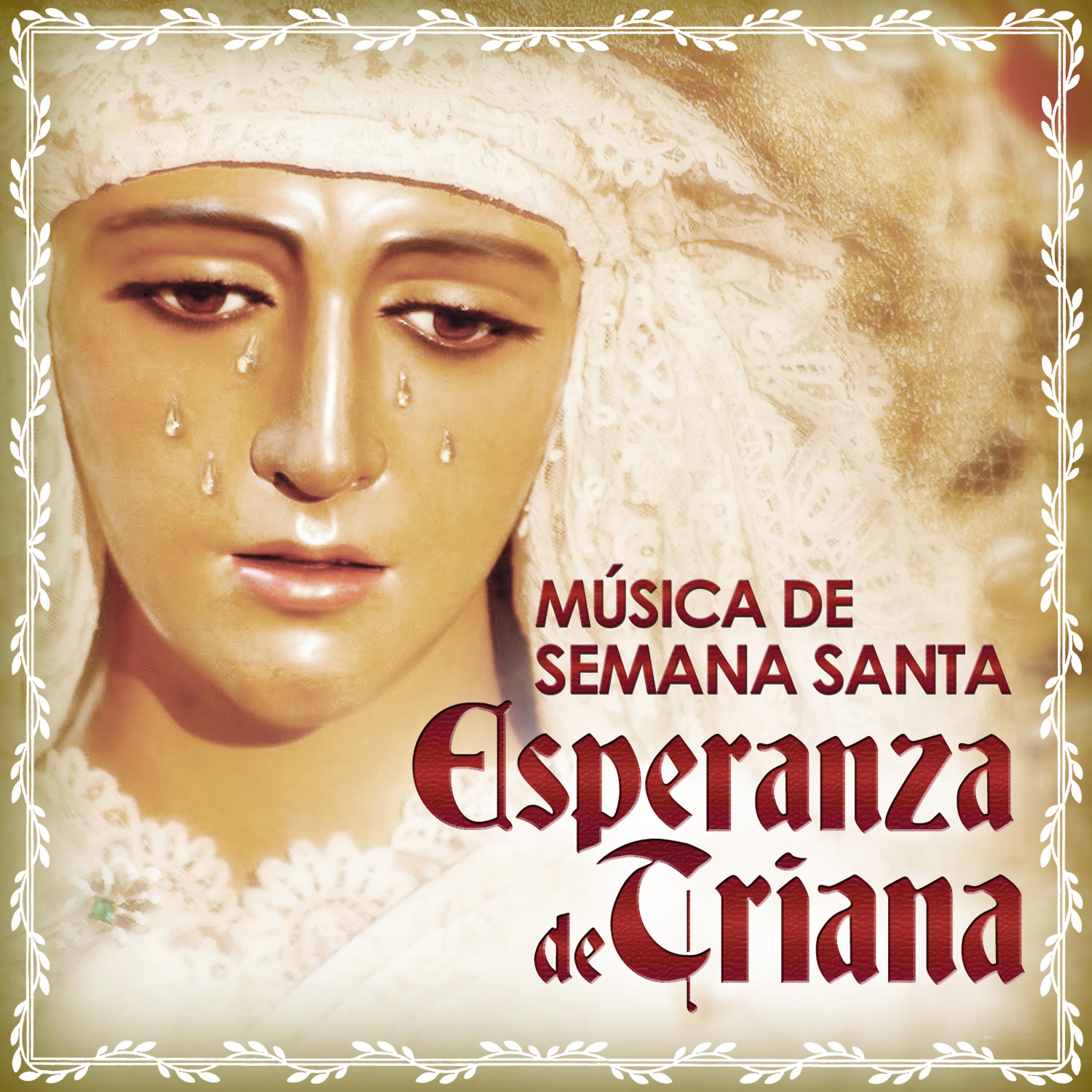 Постер альбома Música de Semana Santa. Esperanza de Triana