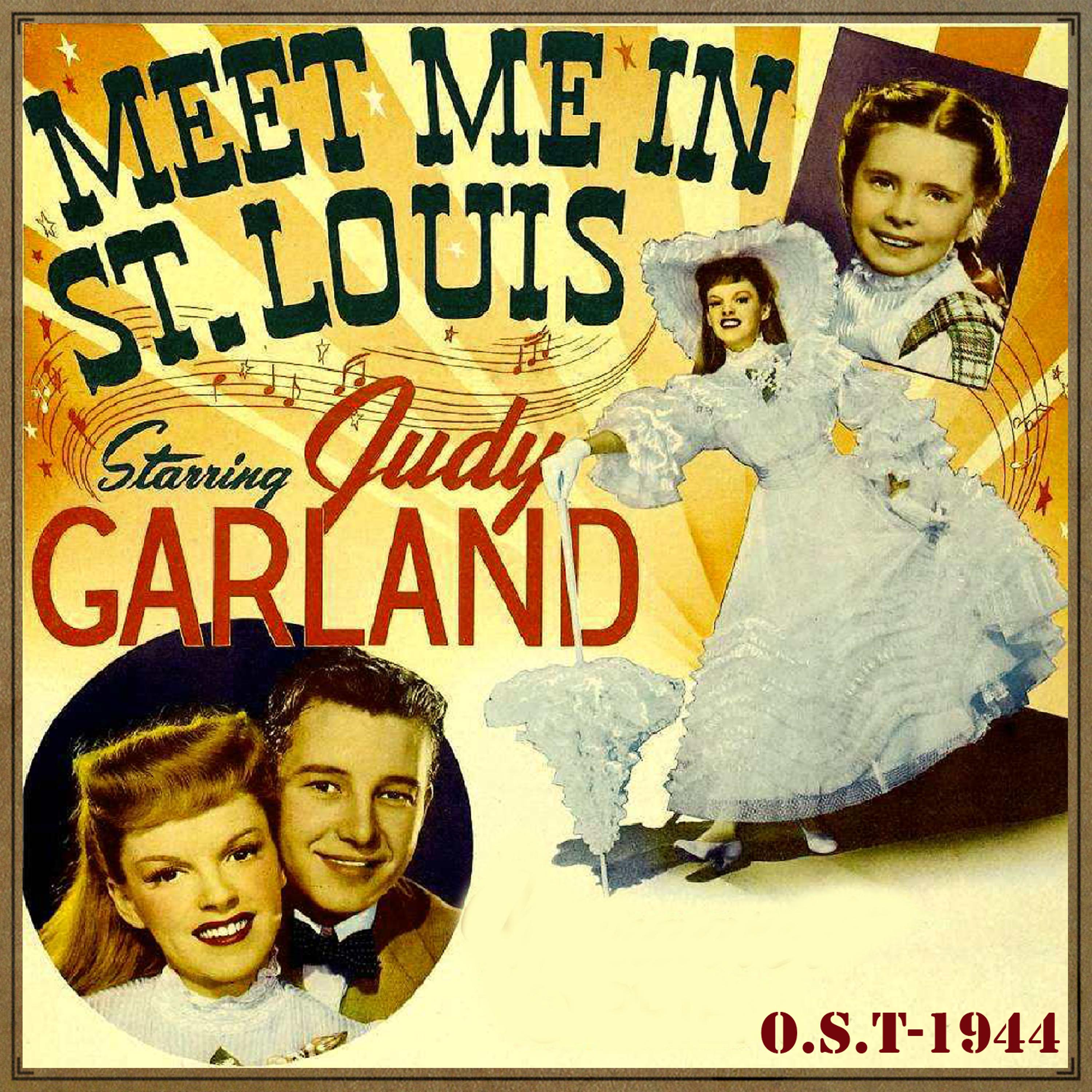 Постер альбома Meet Me in St. Louis (O.S.T - 1944)