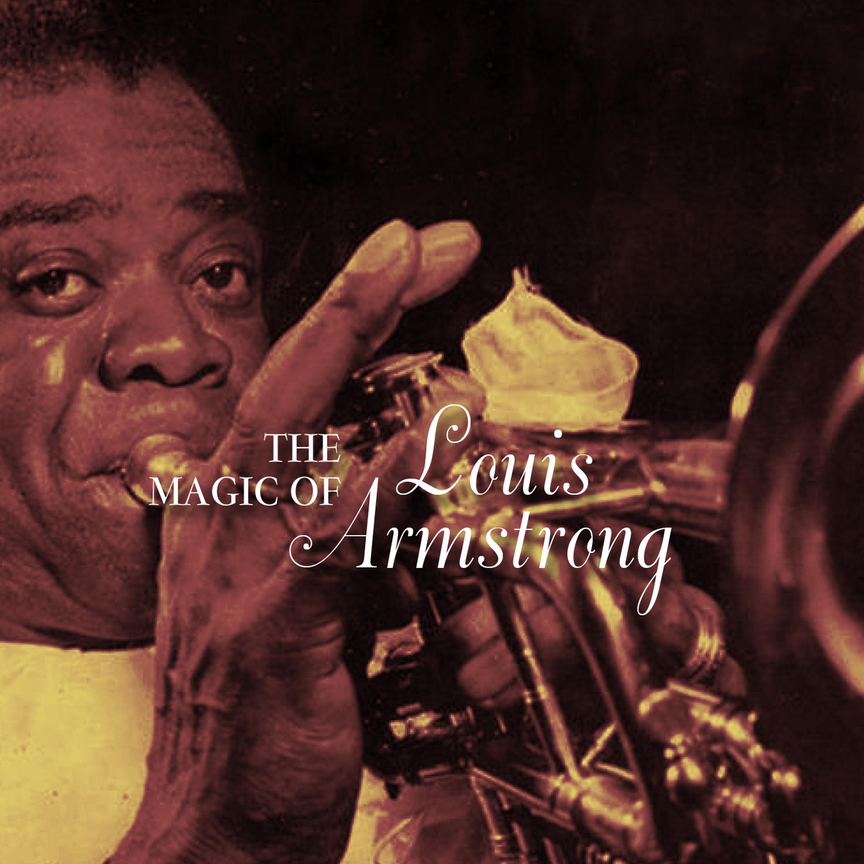 Постер альбома The Magic of Louis Armstrong