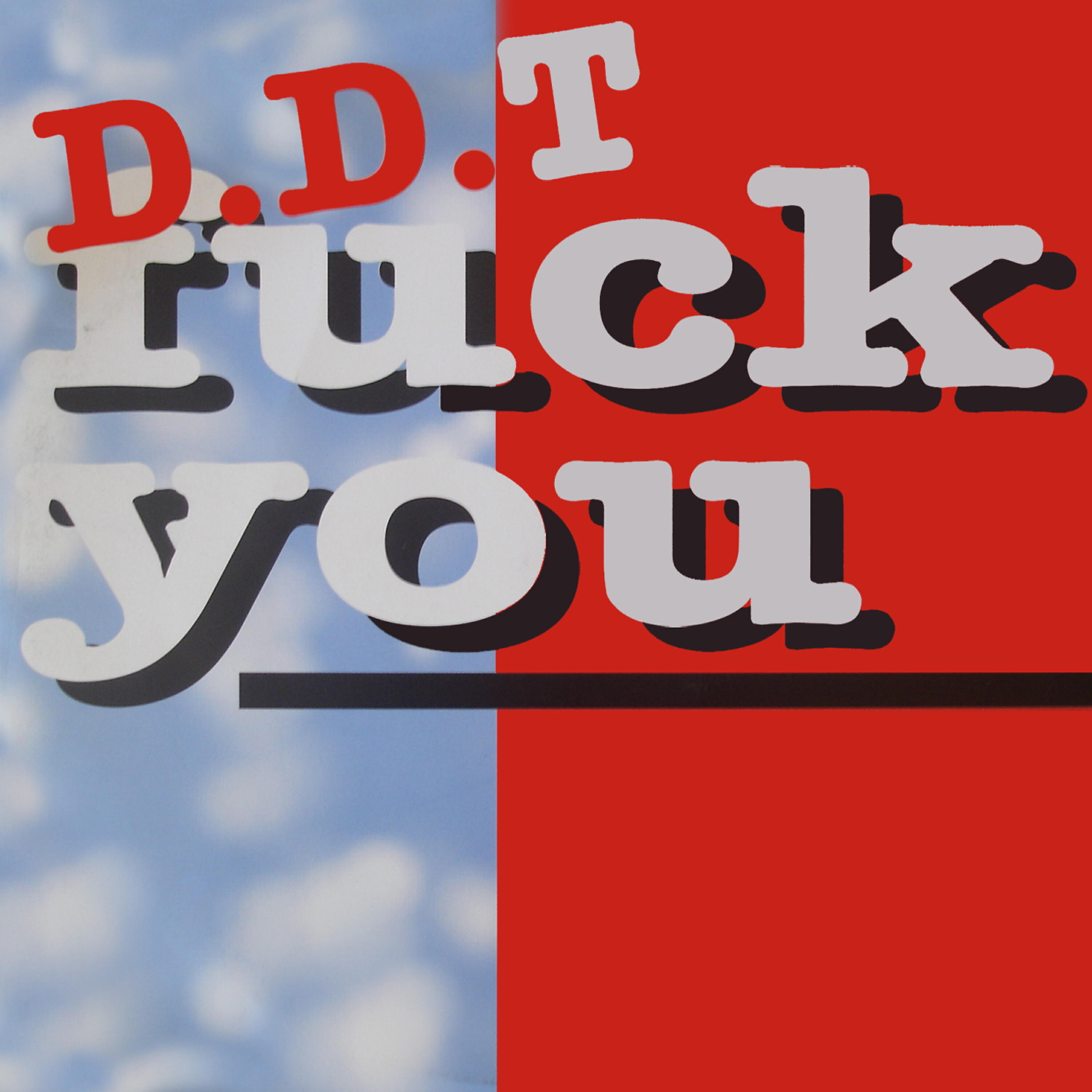 D.D.T. - Fuck Sound