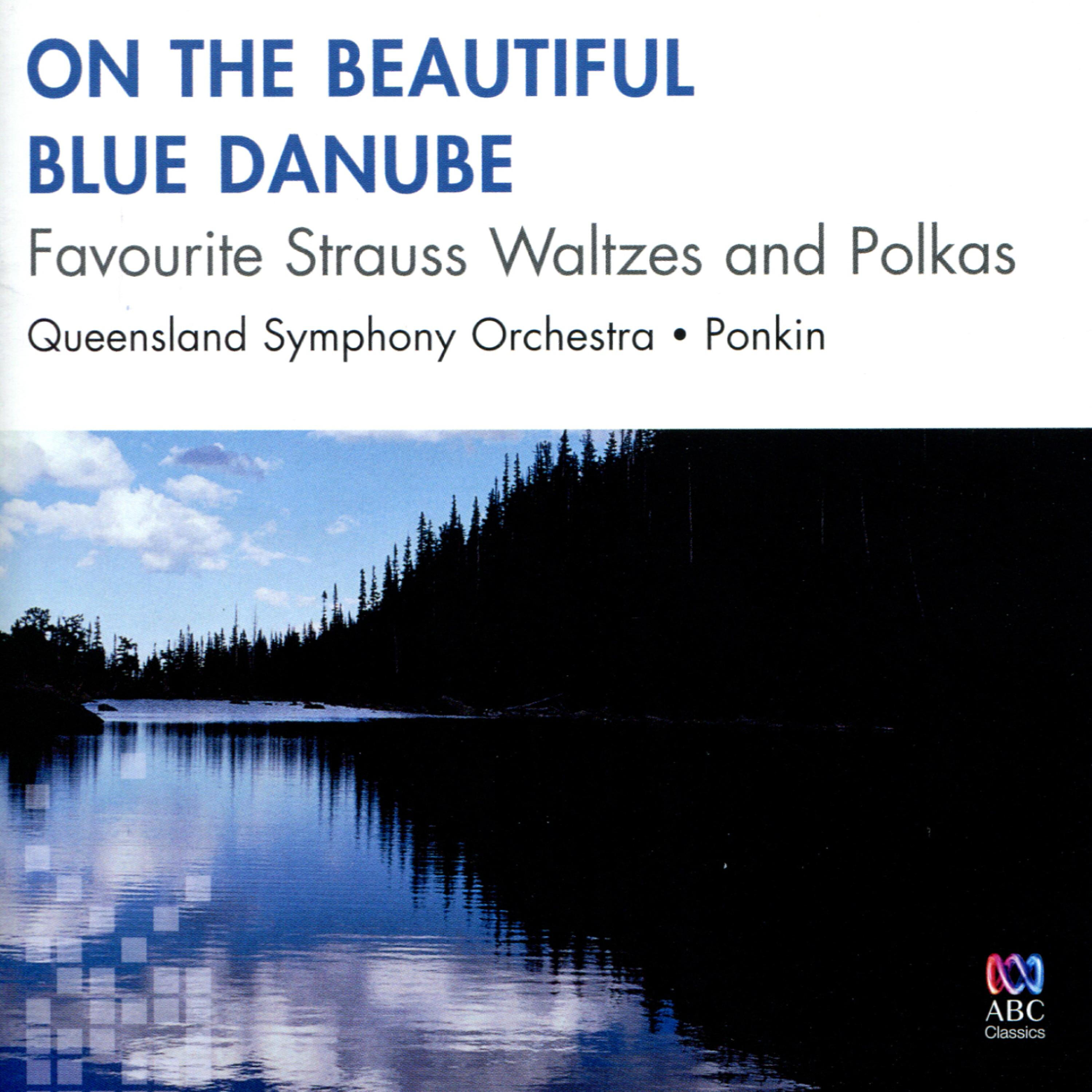 Queensland Symphony Orchestra - Chatterbox Polka, Op. 245 (Arr. Max Schönherr)