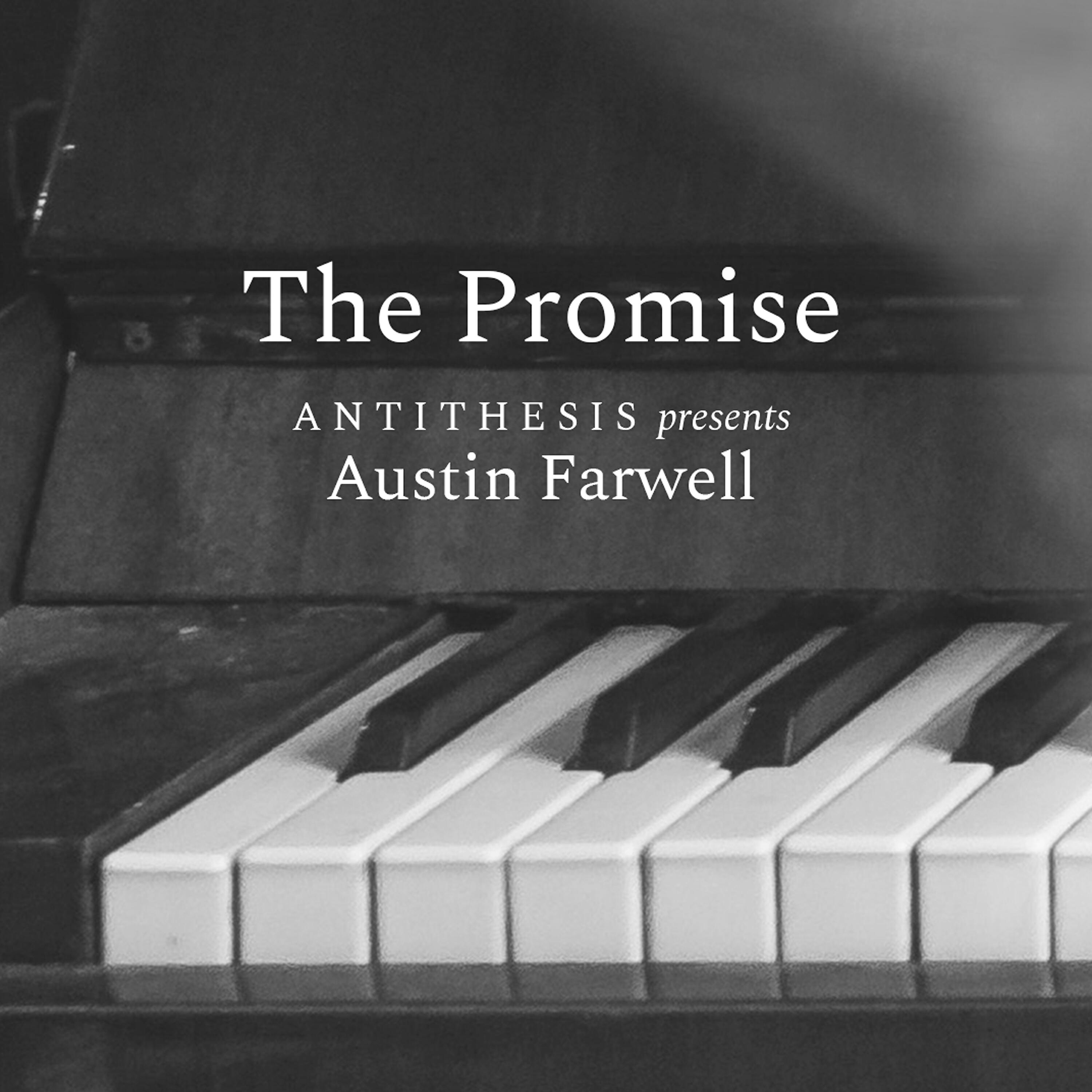 Austin Farwell - The Promise