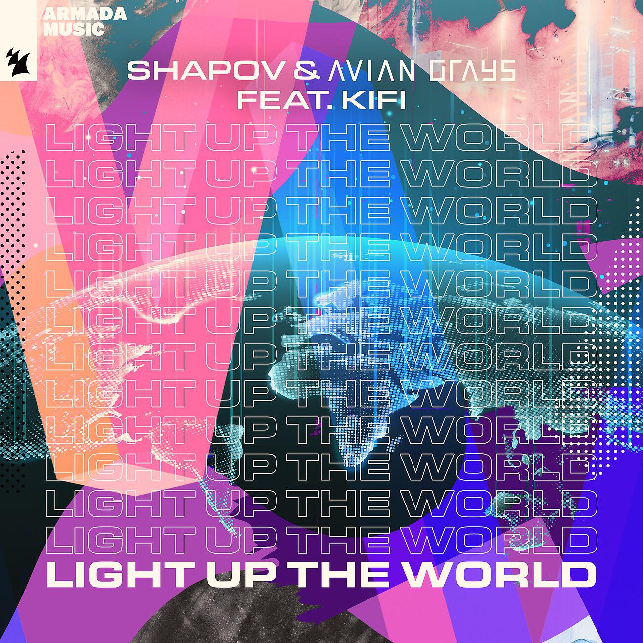 Shapov - Light Up The World