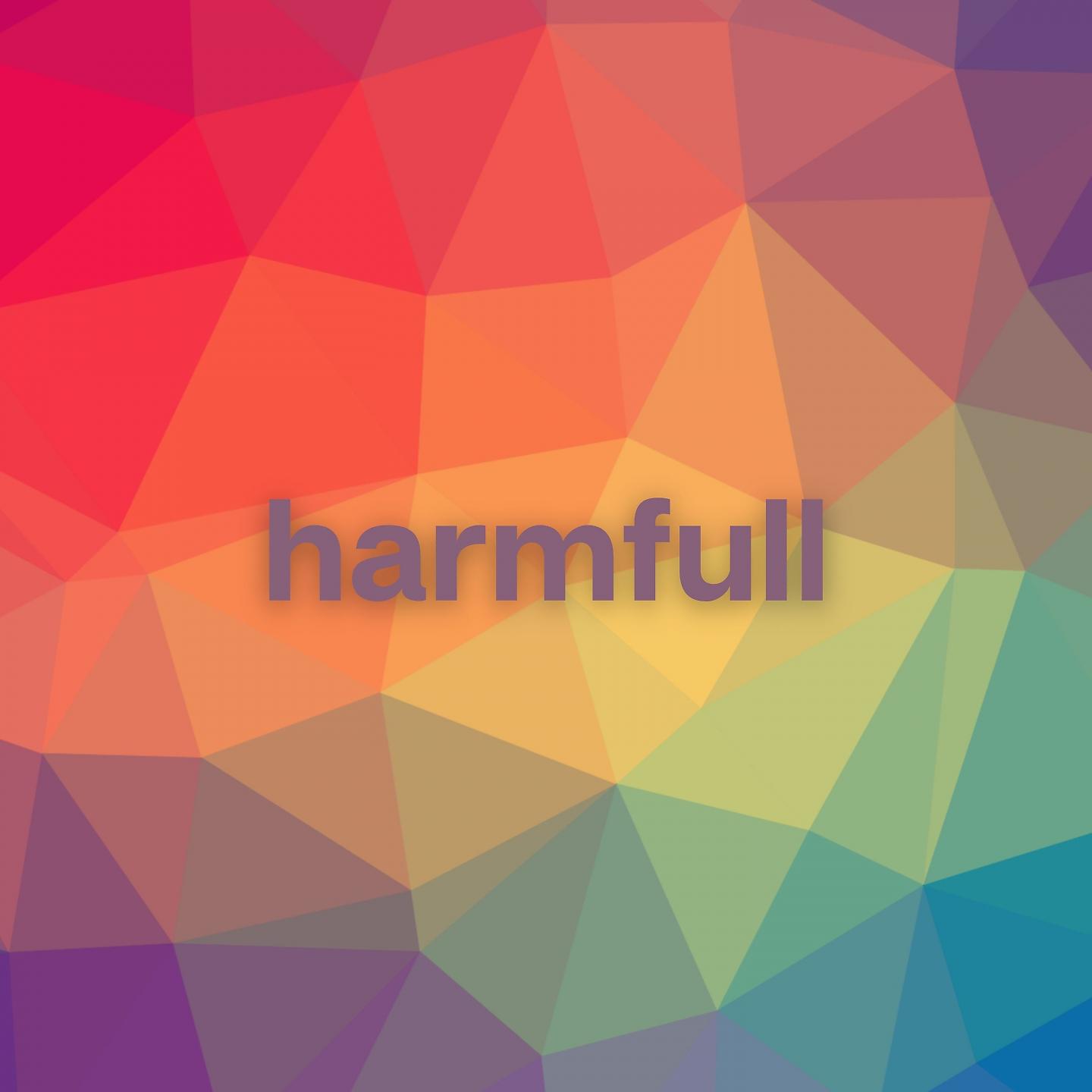 Постер альбома Harmful