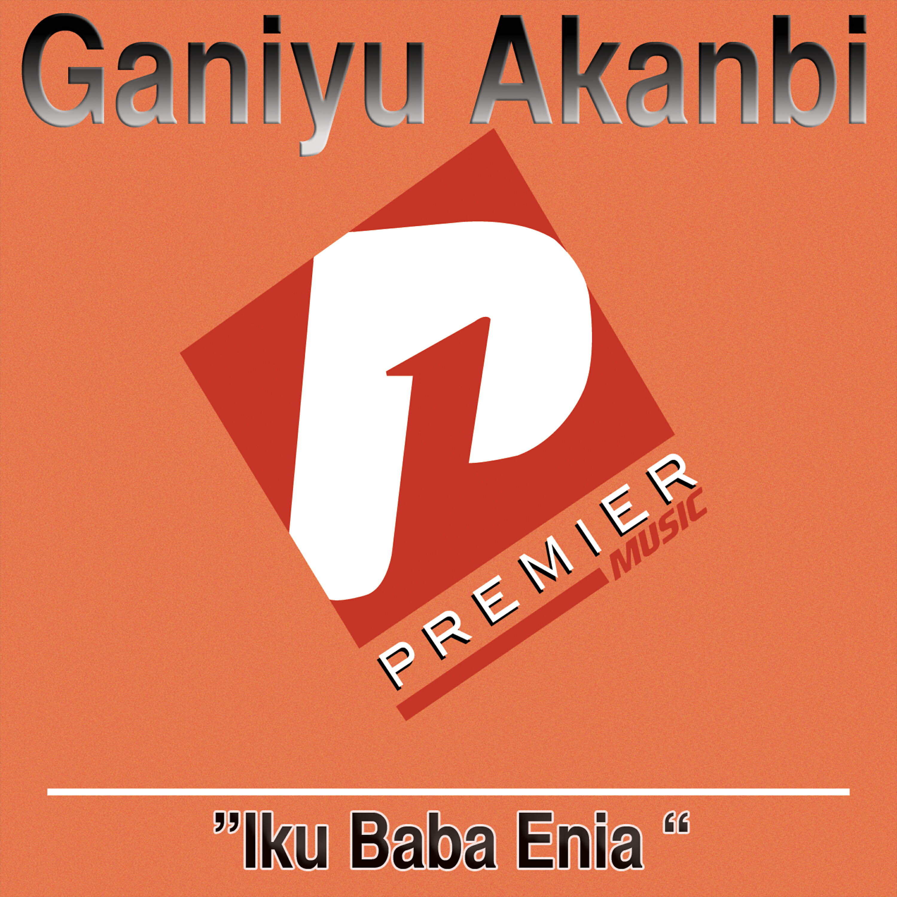 Ganiyu Akanbi - Iku Baba Enia Medley