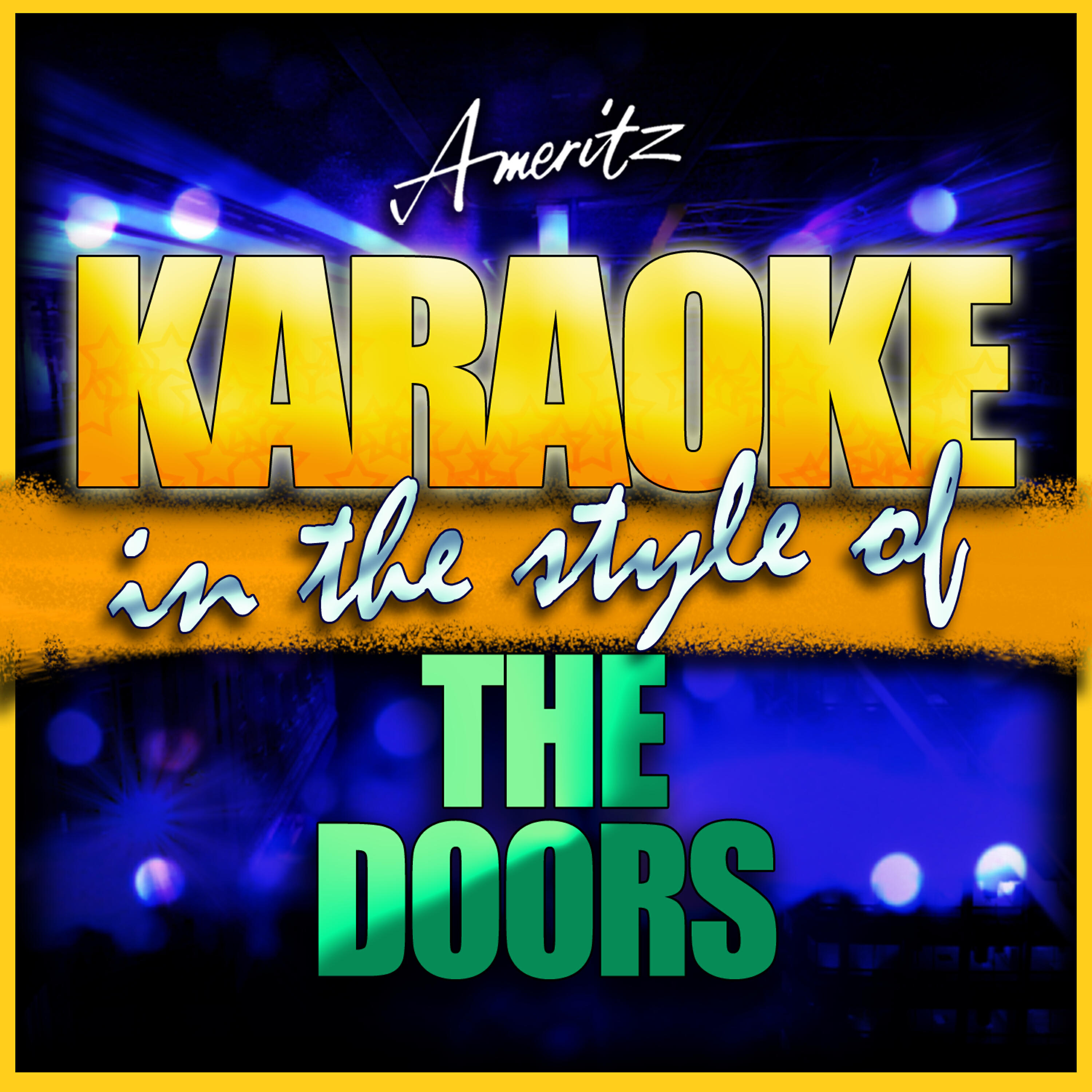 Ameritz - Karaoke - Light My Fire (In the Style of The Doors) [Instrumental Version]