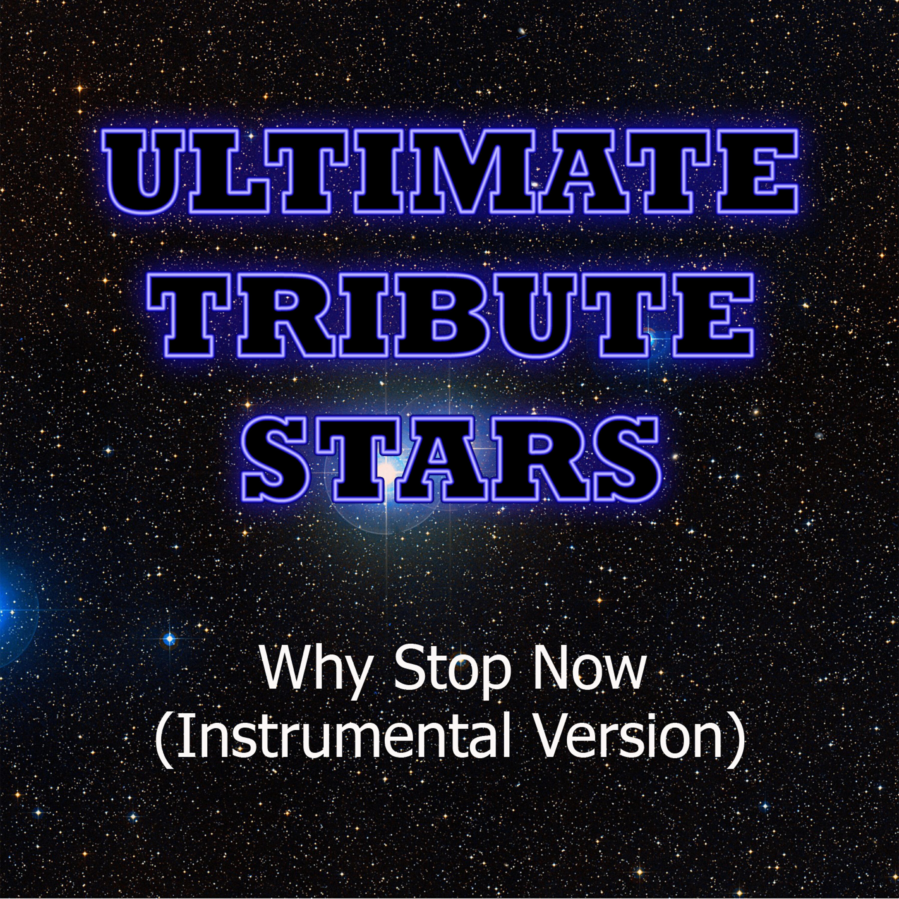 Ultimate Tribute Stars - Busta Rhymes Feat. Chris Brown - Why Stop Now (Instrumental Version)