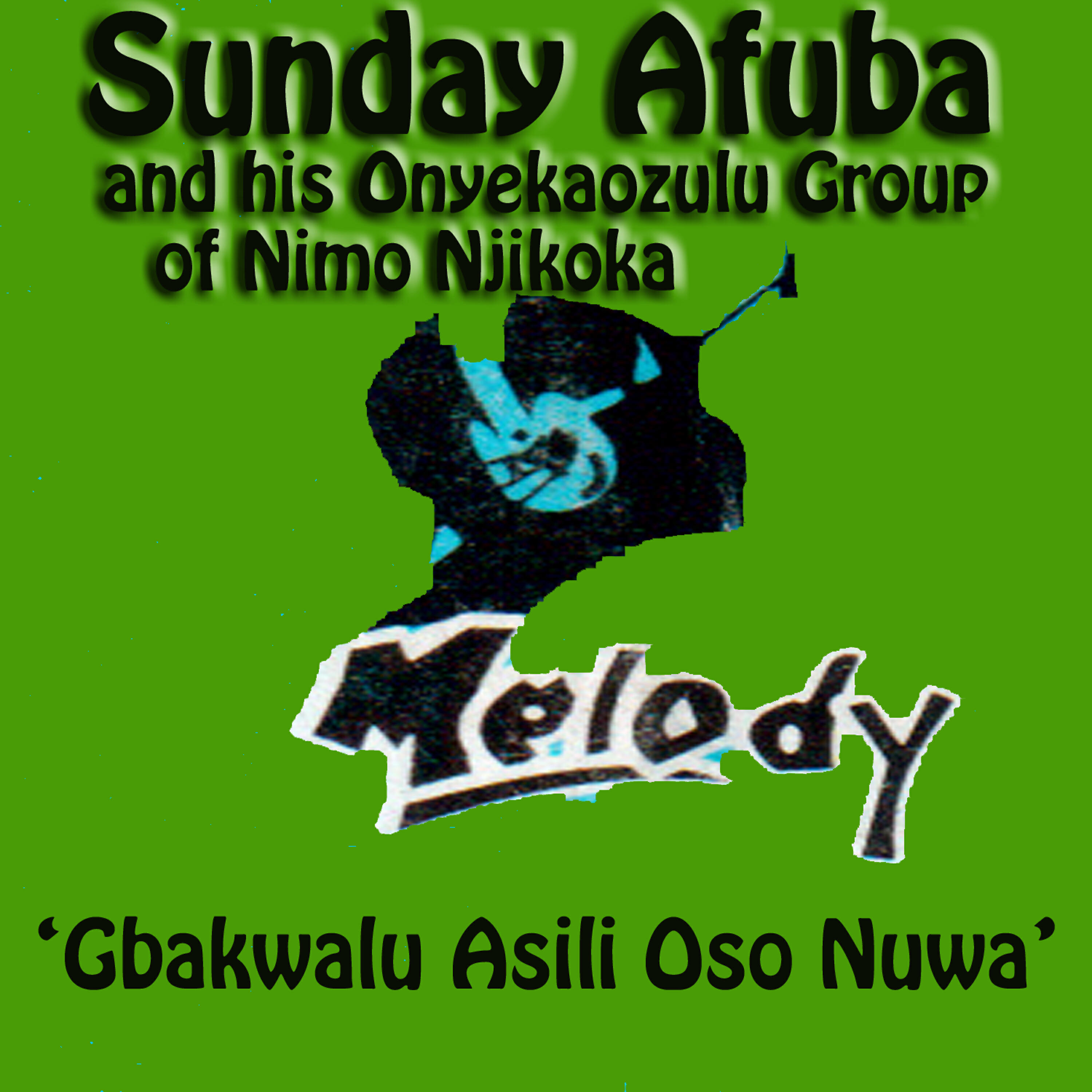 his Onyekaozulu Group  of Nimo Njikoka - Inabu So Nma
