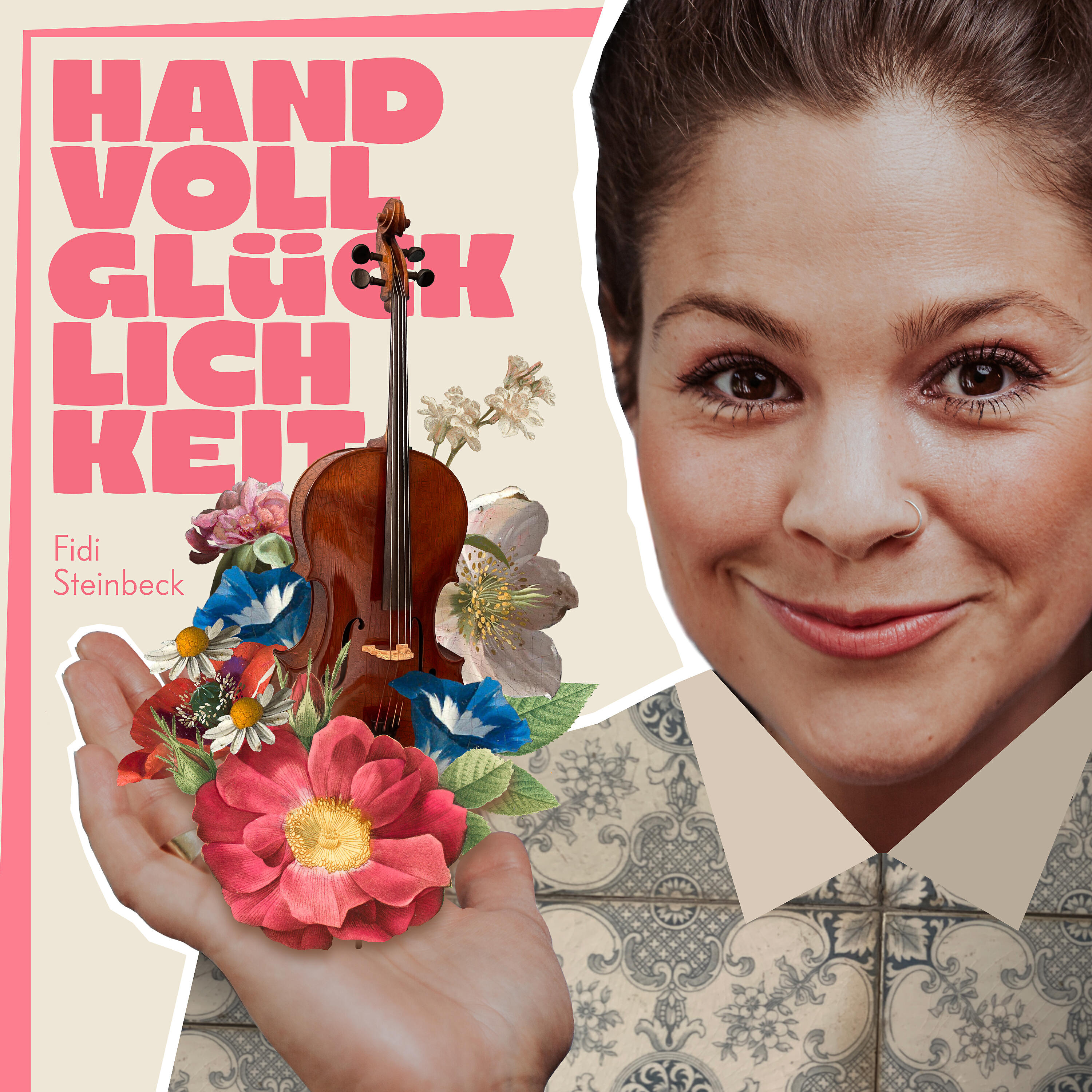 Fidi Steinbeck - Handvoll Glücklichkeit