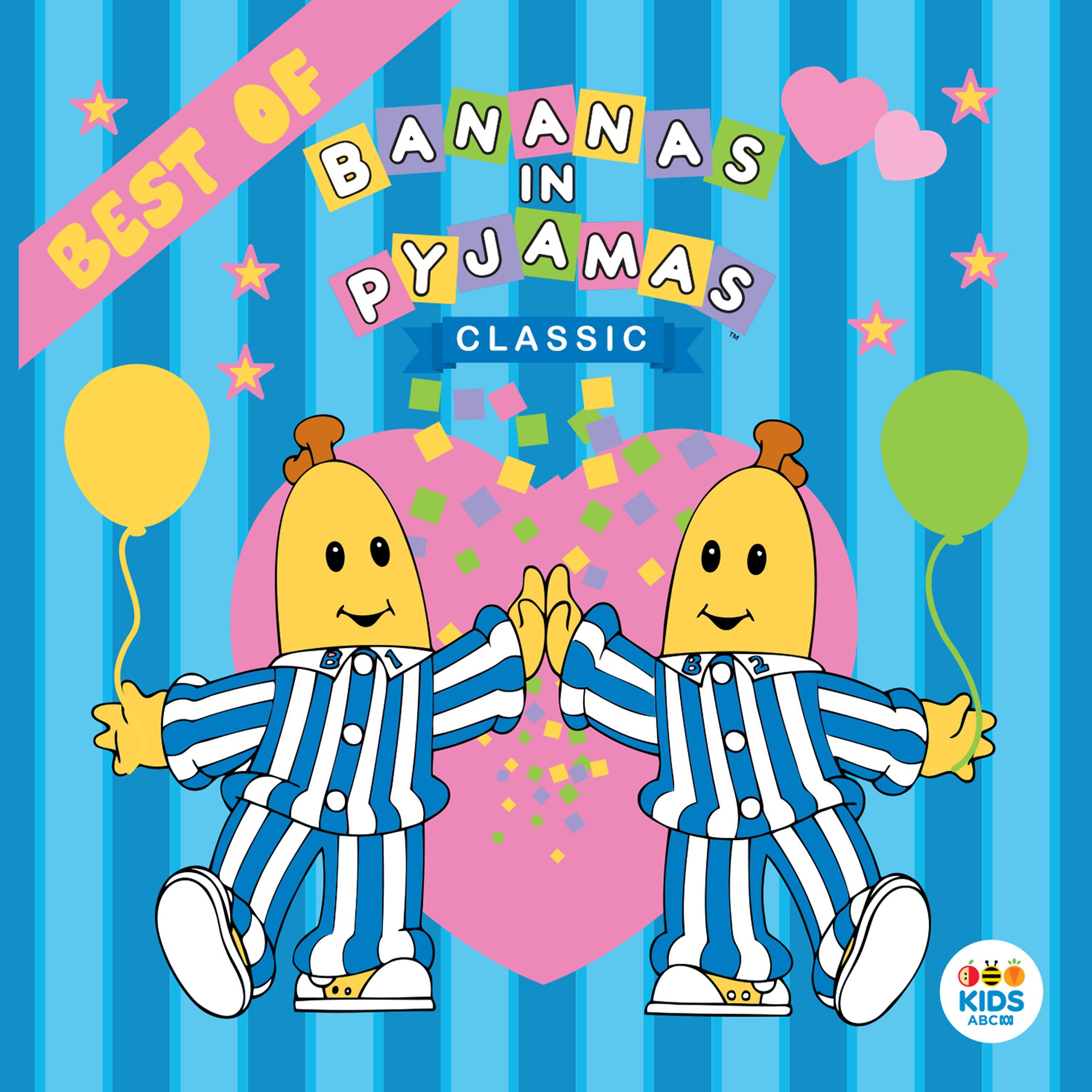 Постер альбома Classic Bananas in Pyjamas: Best Of