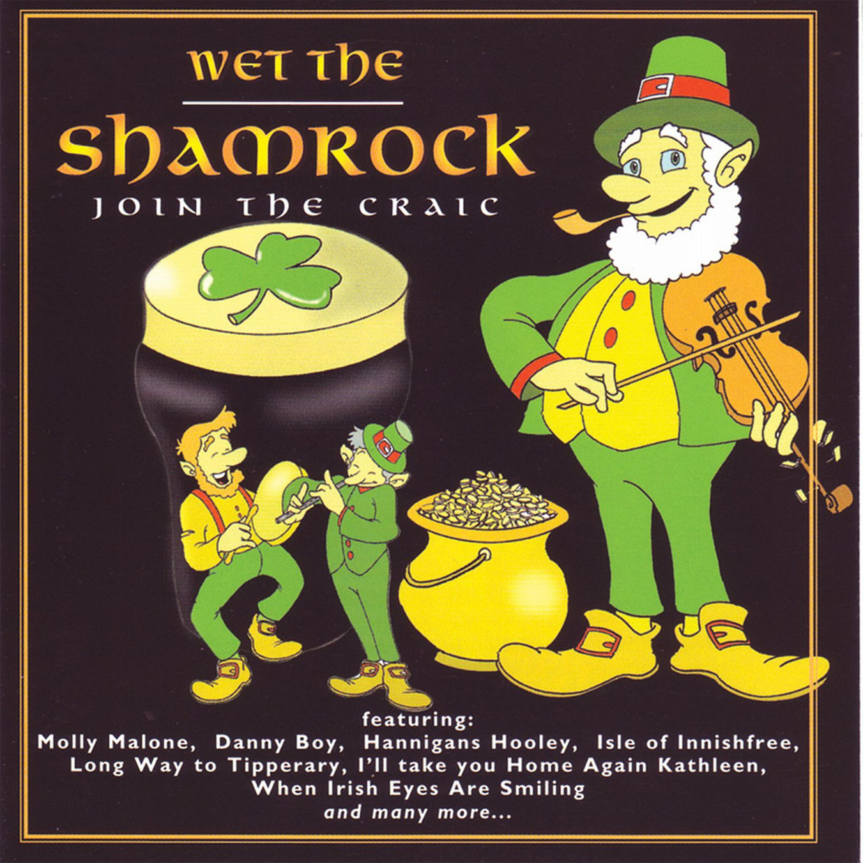 Wet The Shamrock - Peggy O'Neill - Sweet Rosie O'Grady - My Wild Irish Rose
