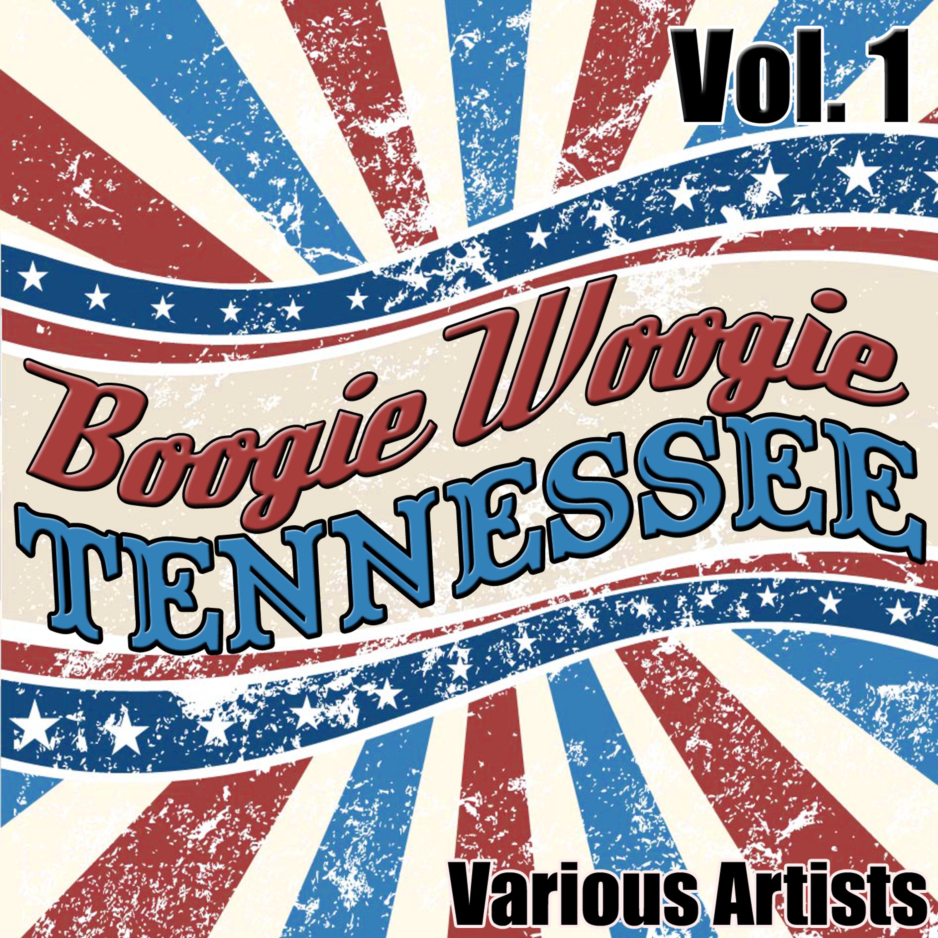 Постер альбома Boogie Woogie Tennessee Volume 1