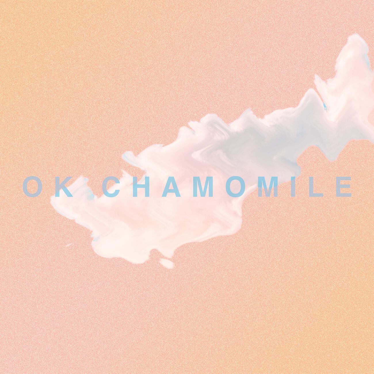 OK Chamomile - Transcendent Light (Spa Edit)