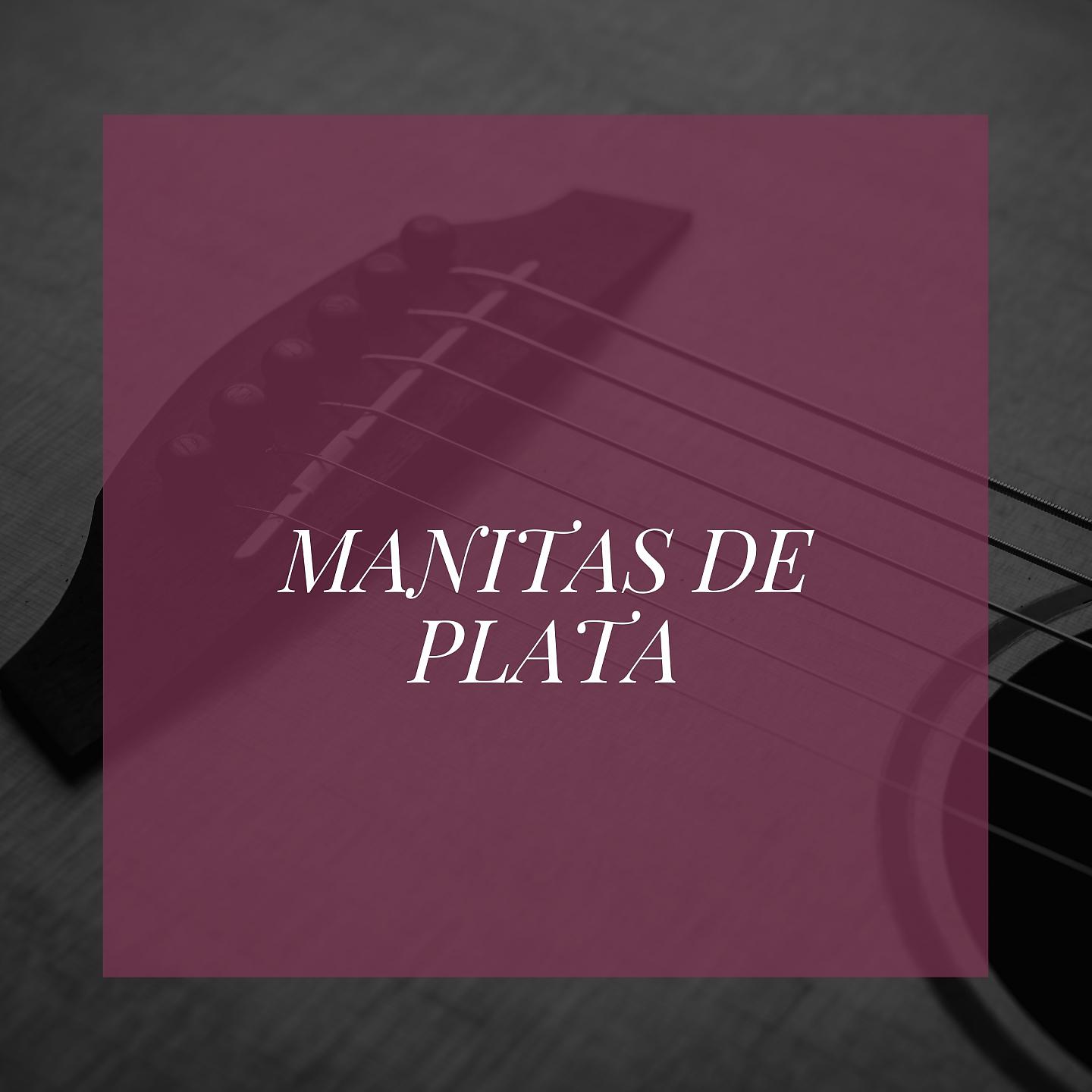 Постер альбома Manitas de Plata