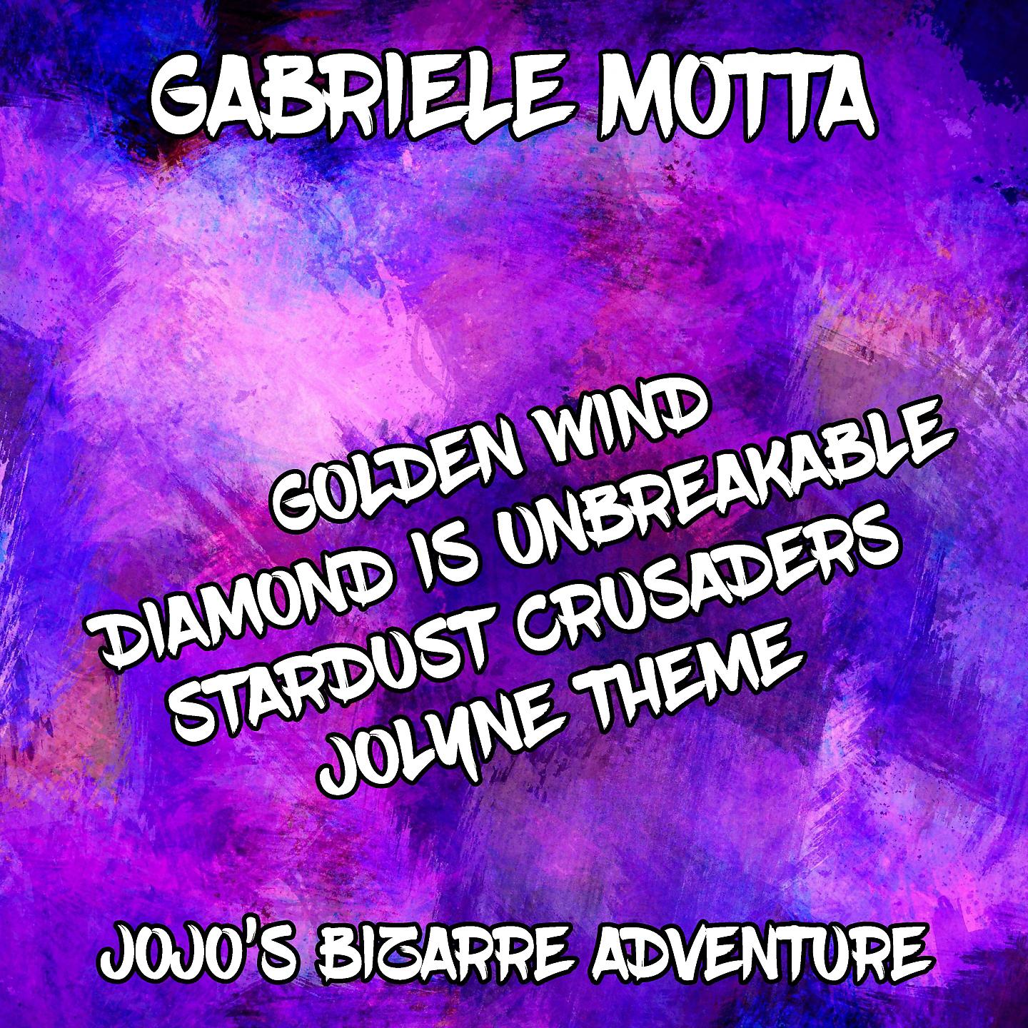 Постер альбома Golden Wind / Diamond Is Unbreakable / Stardust Crusaders / Jolyne Theme