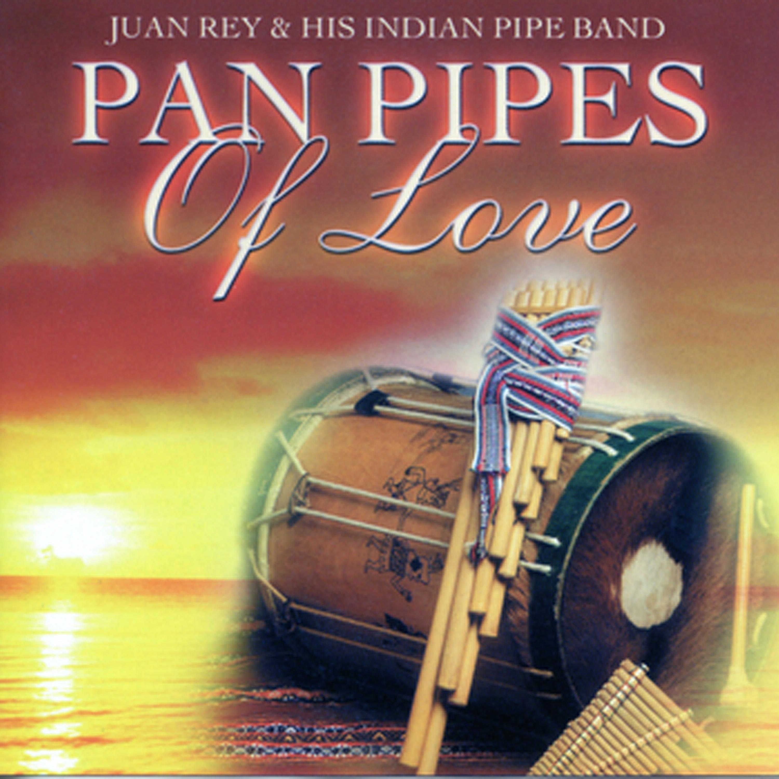 Постер альбома Pan Pipes Of Love
