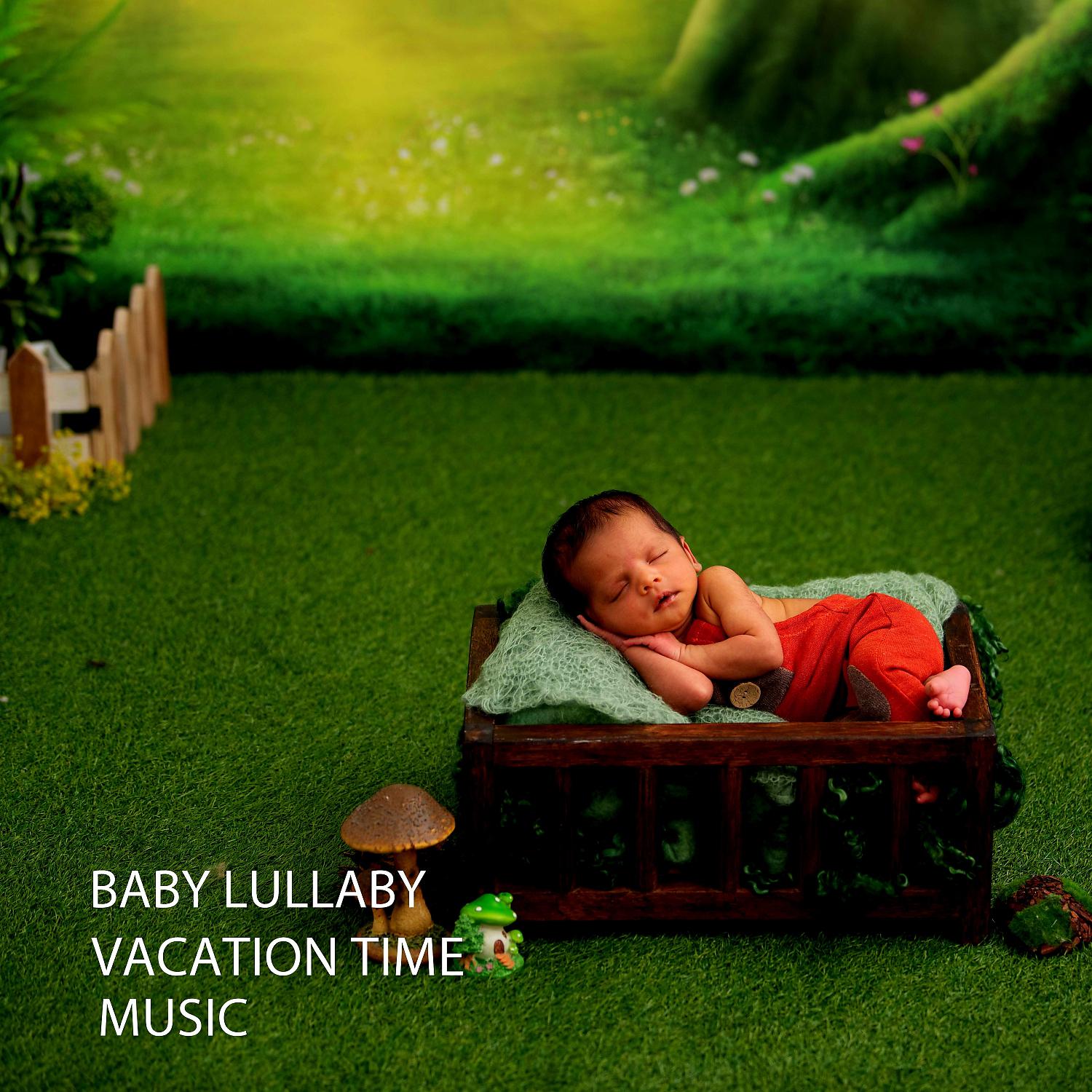 Постер альбома Baby Lullaby: Vacation Time Music