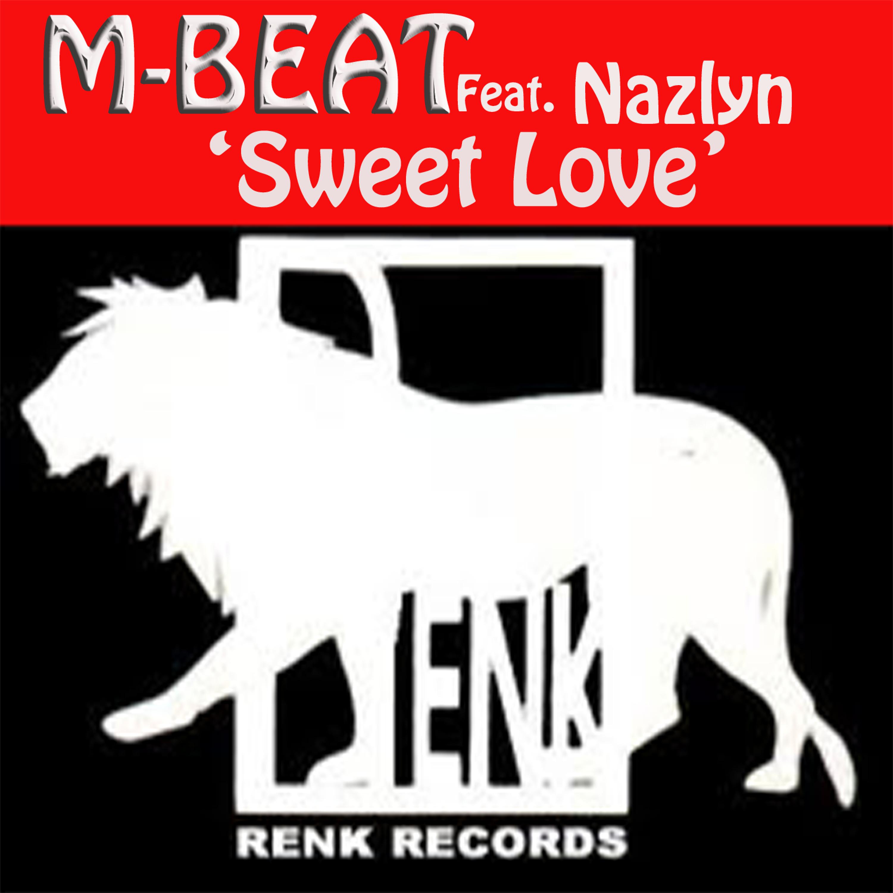 Постер альбома Sweet Love (feat. Nazlyn)