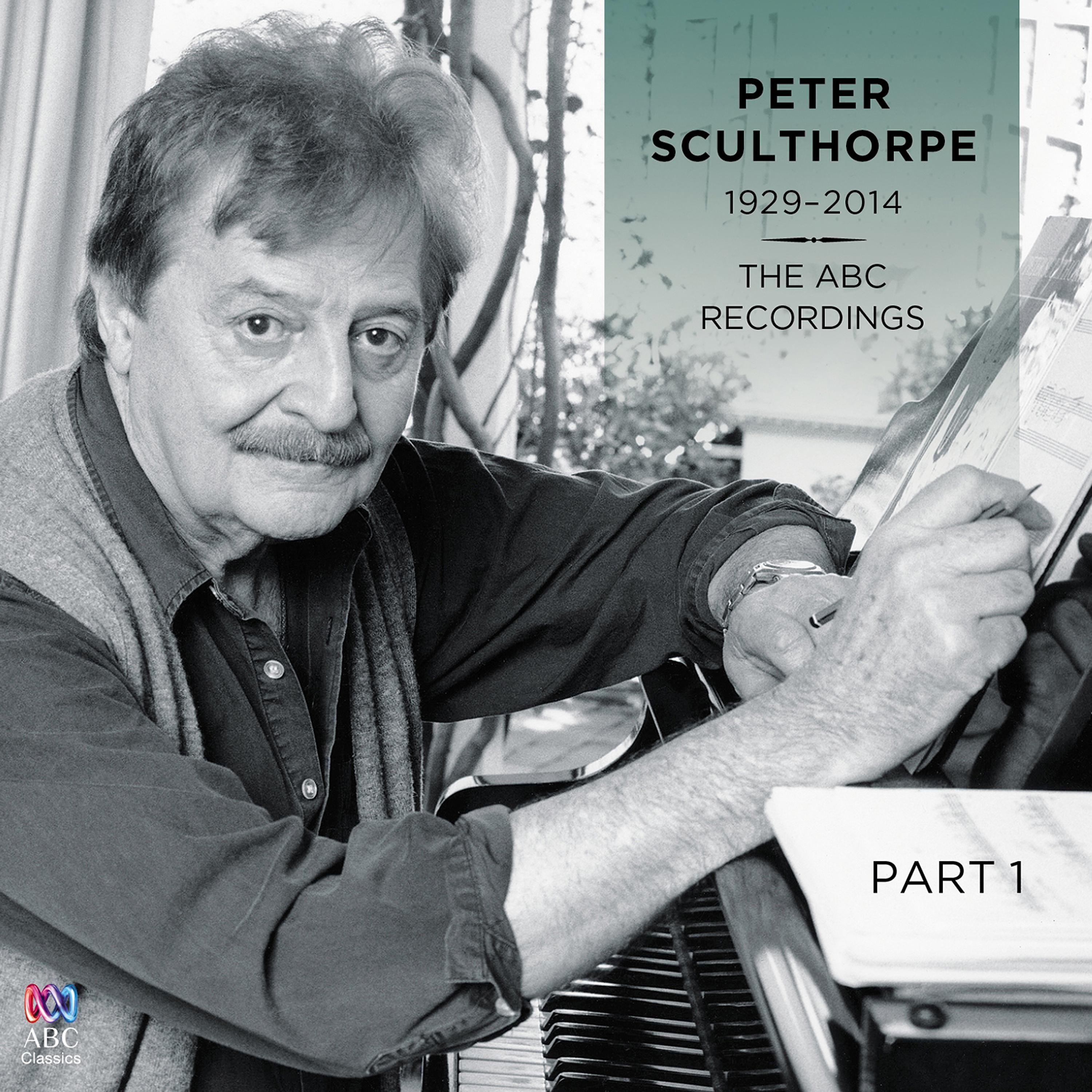 Постер альбома Peter Sculthorpe — the ABC Recordings, Pt. 1