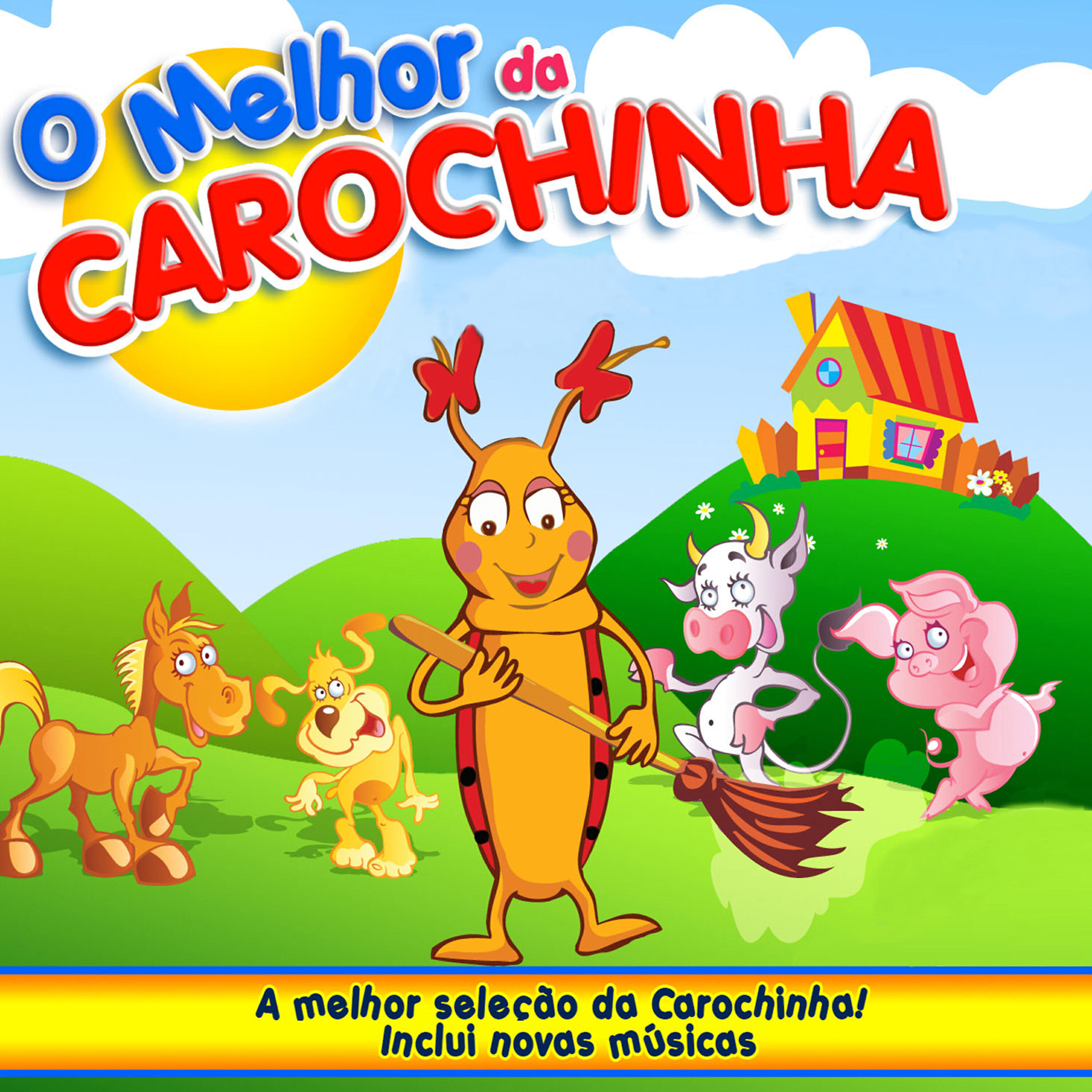 Carochinha - A História da Carochinha  (História)