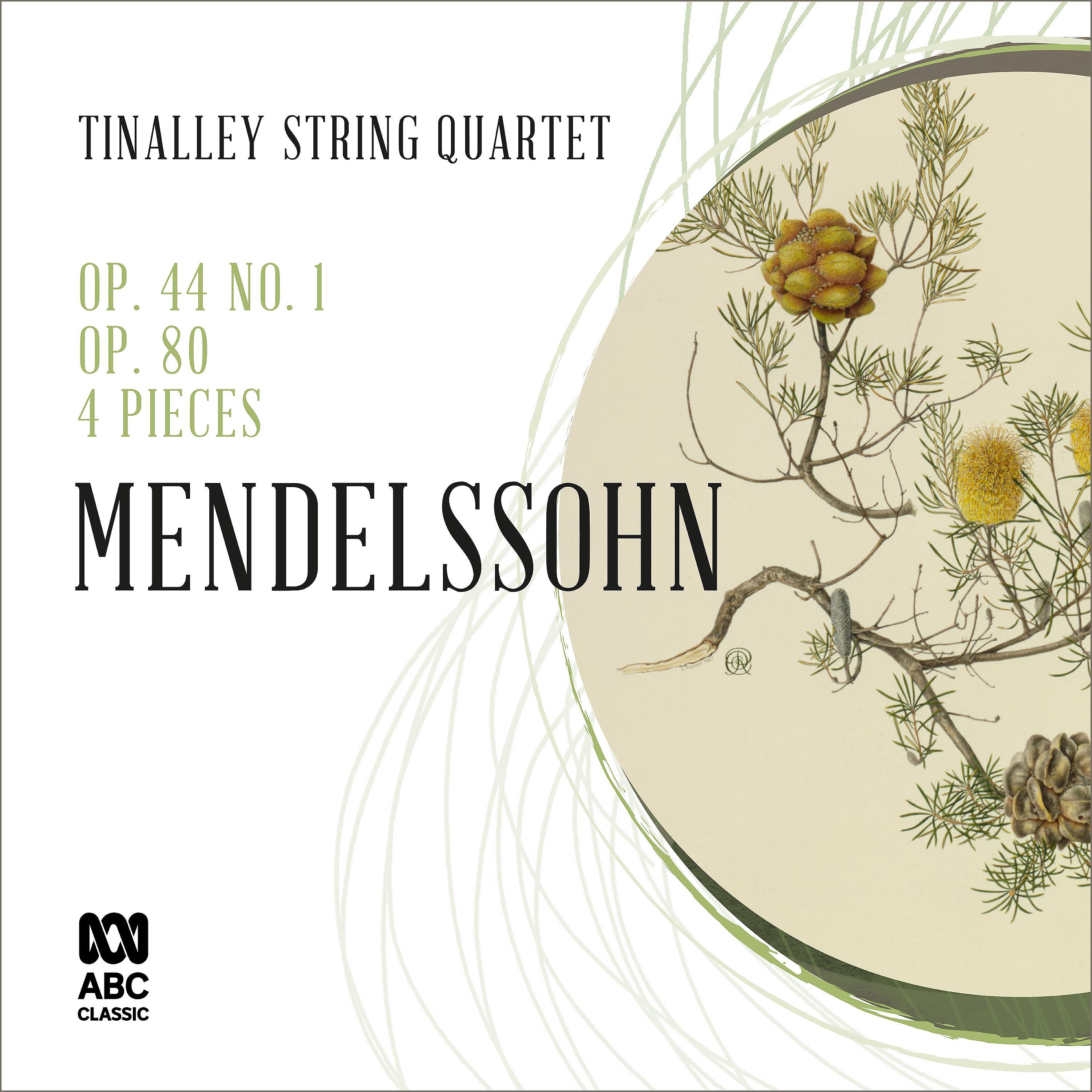 Постер альбома Mendelssohn String Quartets: Op. 44 No. 1 / Op. 80 / 4 Pieces