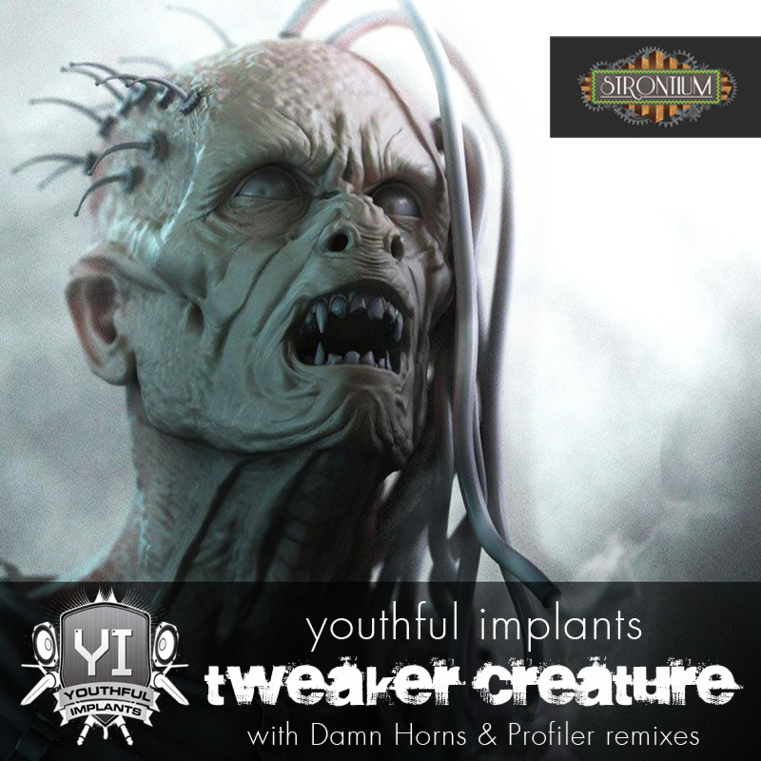 Youthful Implants - Tweaker Creature (Damn Horns Remix)