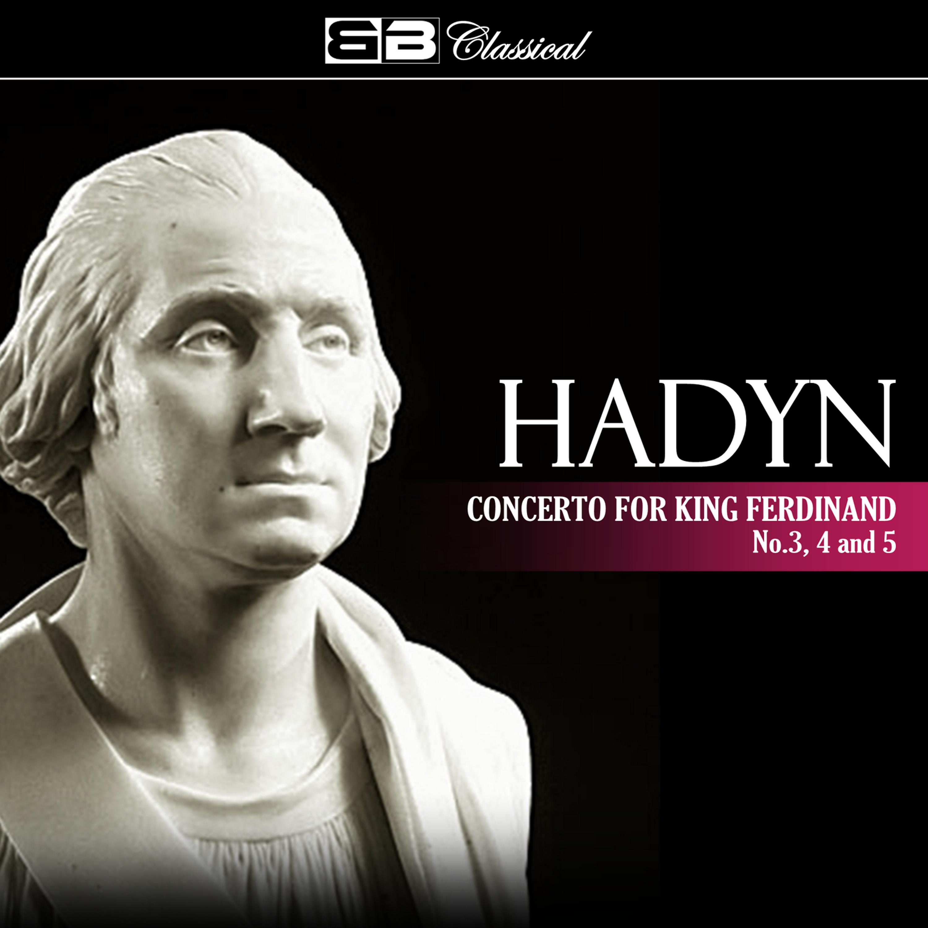 Постер альбома Hadyn Concerto for King Ferdinand No. 3 & 5