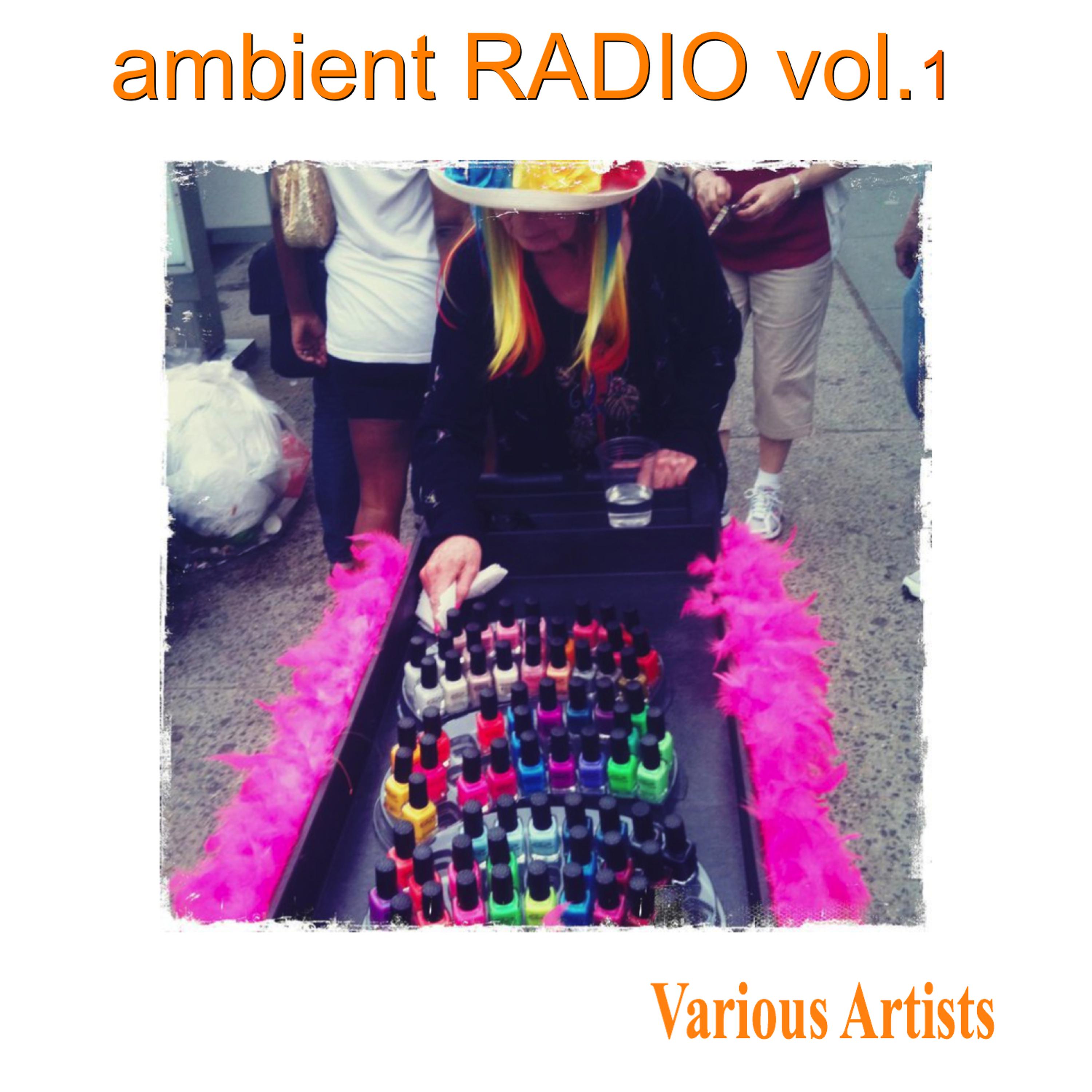 Постер альбома Ambient Radio Vol.1